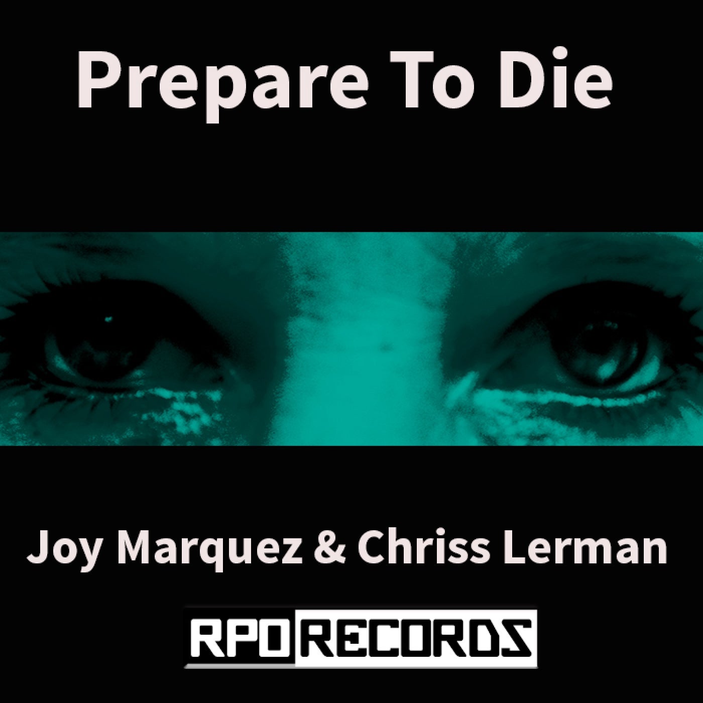 Joy Marquez & Chriss Lerman - Prepair To Die