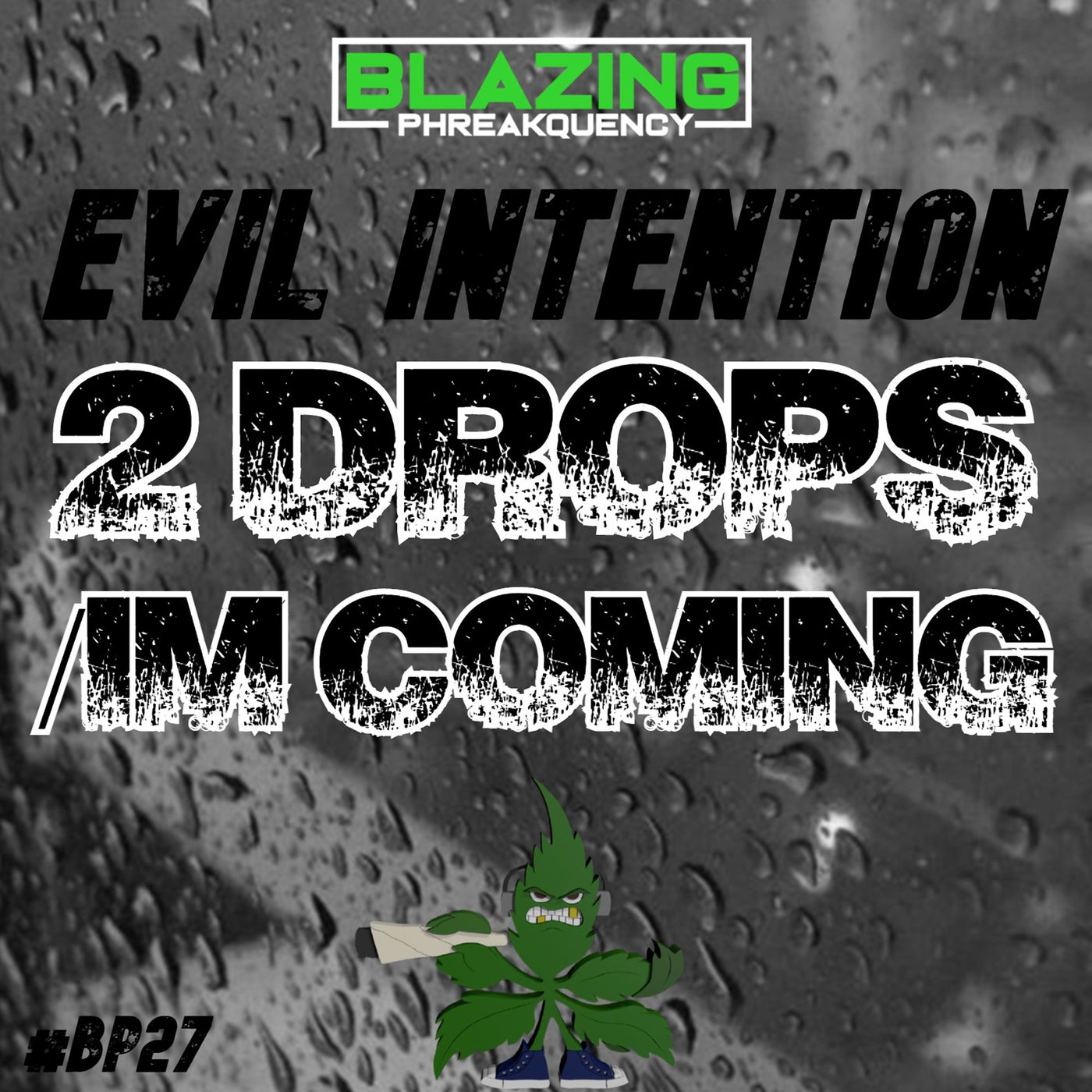 2 Drops/I'm Coming