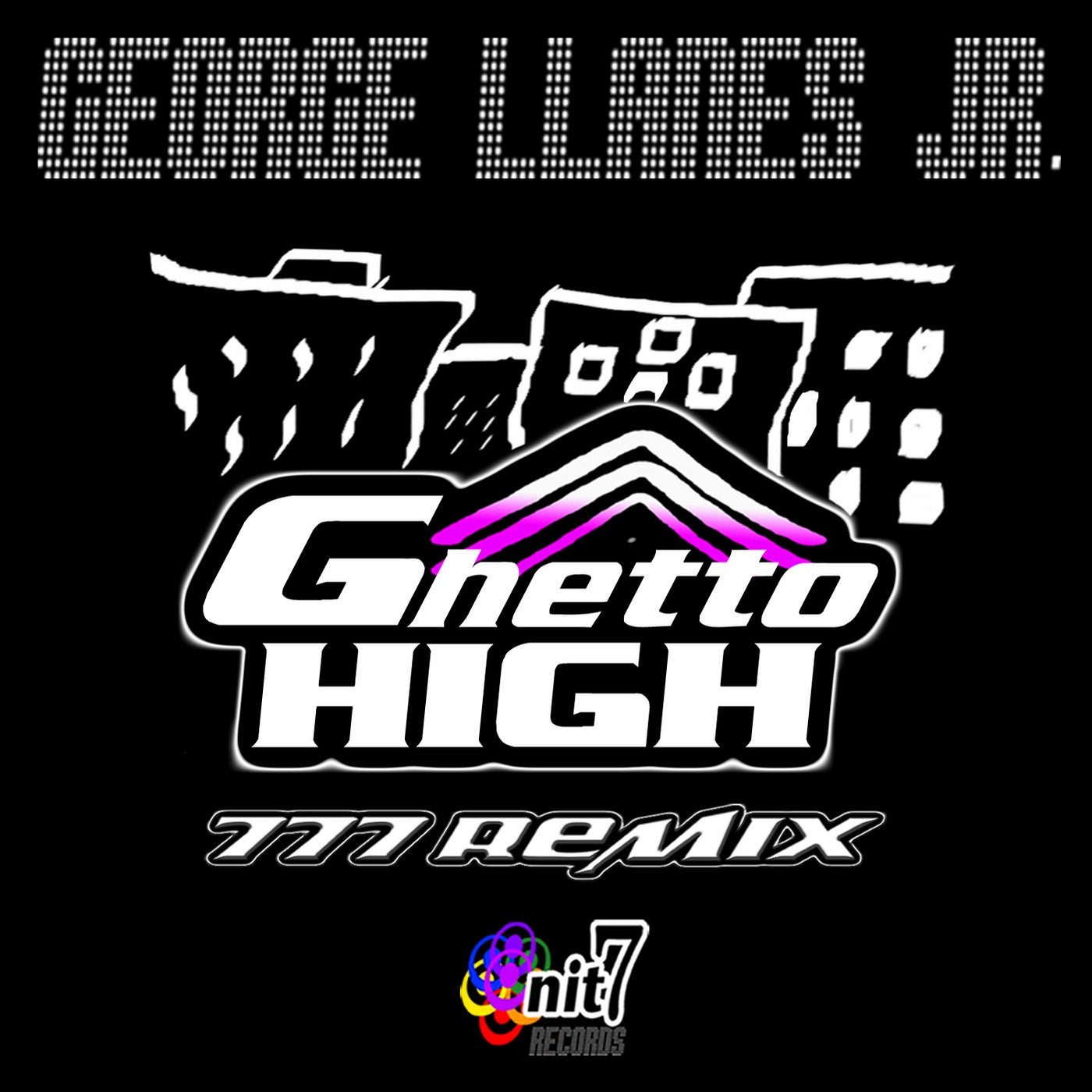 Ghetto High (777 Remix)