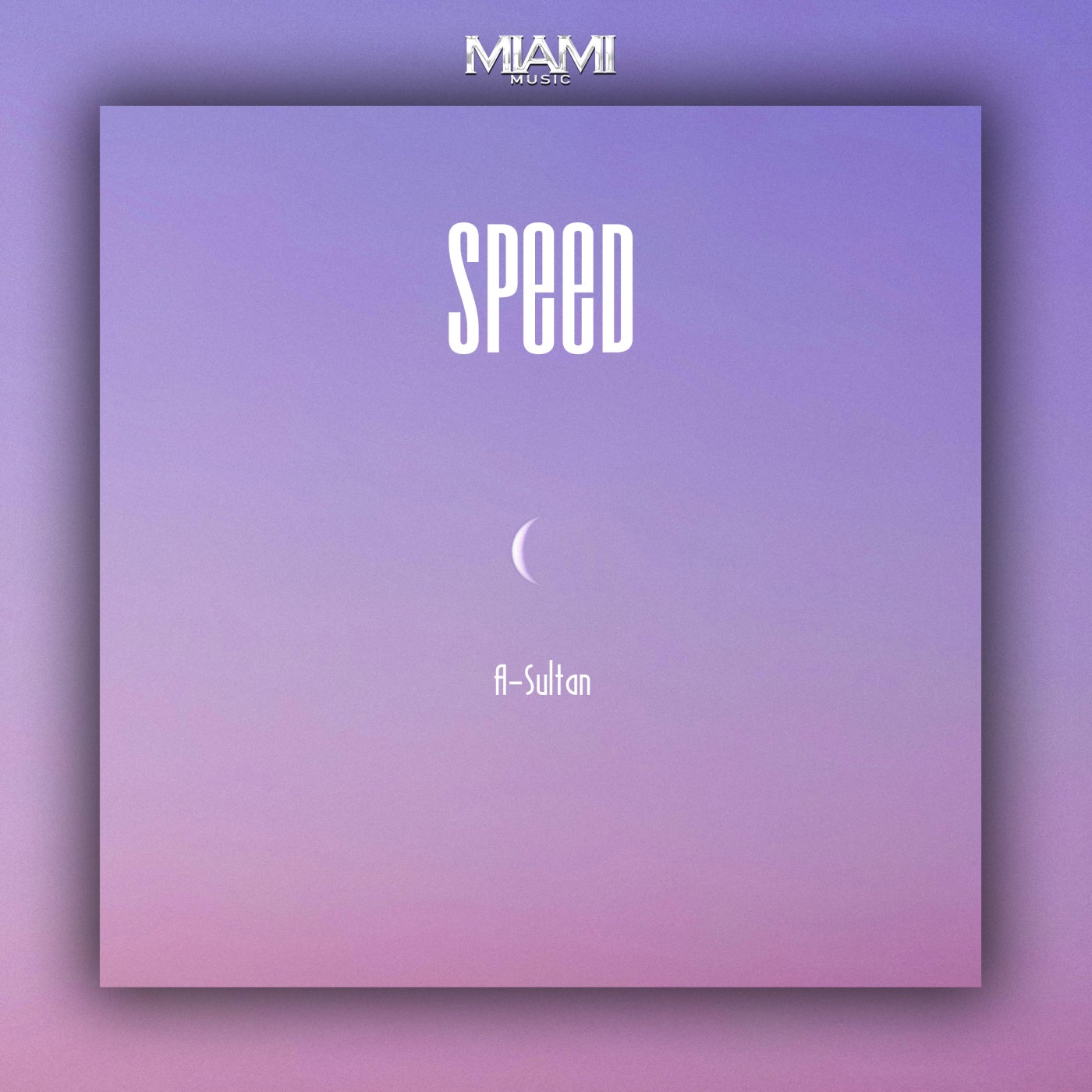 A-Sultan - Speed [Miami Music] | Music & Downloads on Beatport