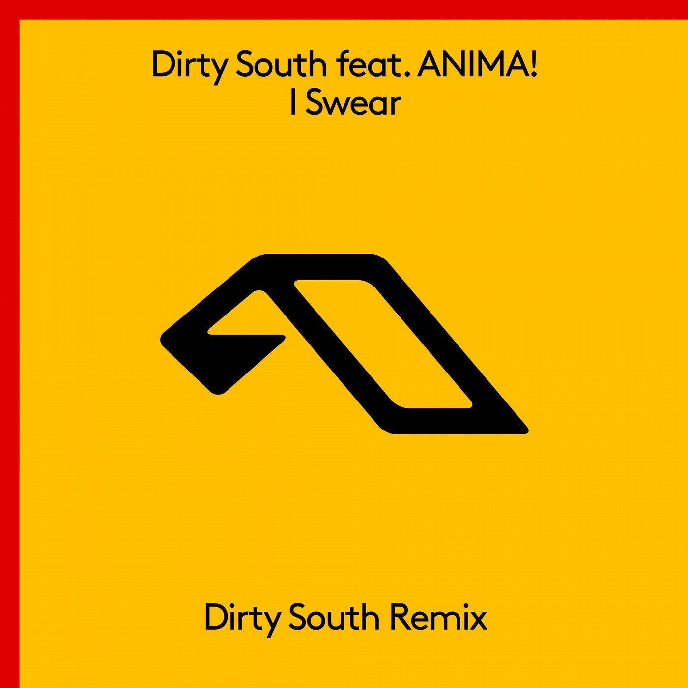 I Swear (Dirty South Remix)