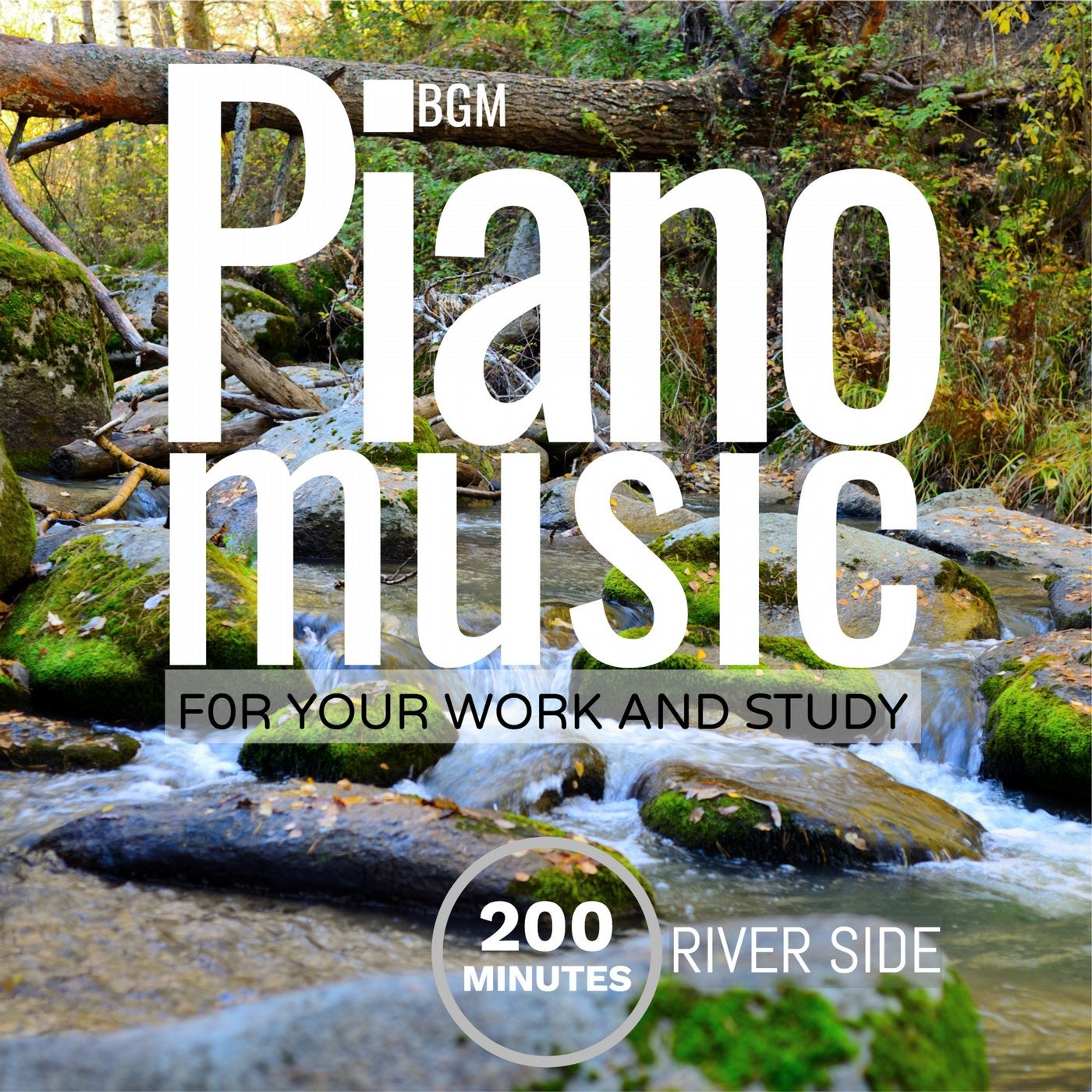 BGM Piano Music for Your Work and Study: River Side