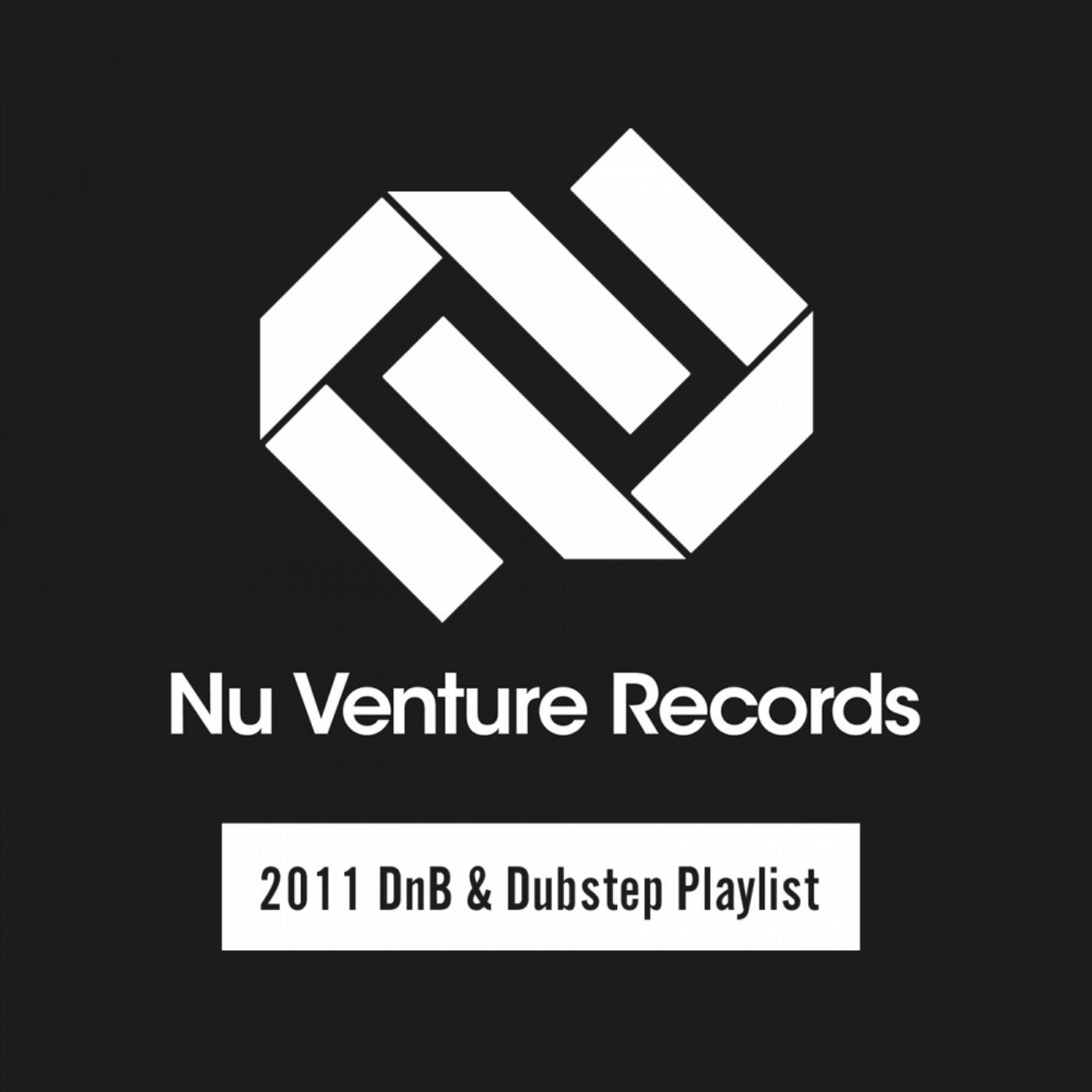 Nu Venture Records: 2011 DnB & Dubstep Playlist