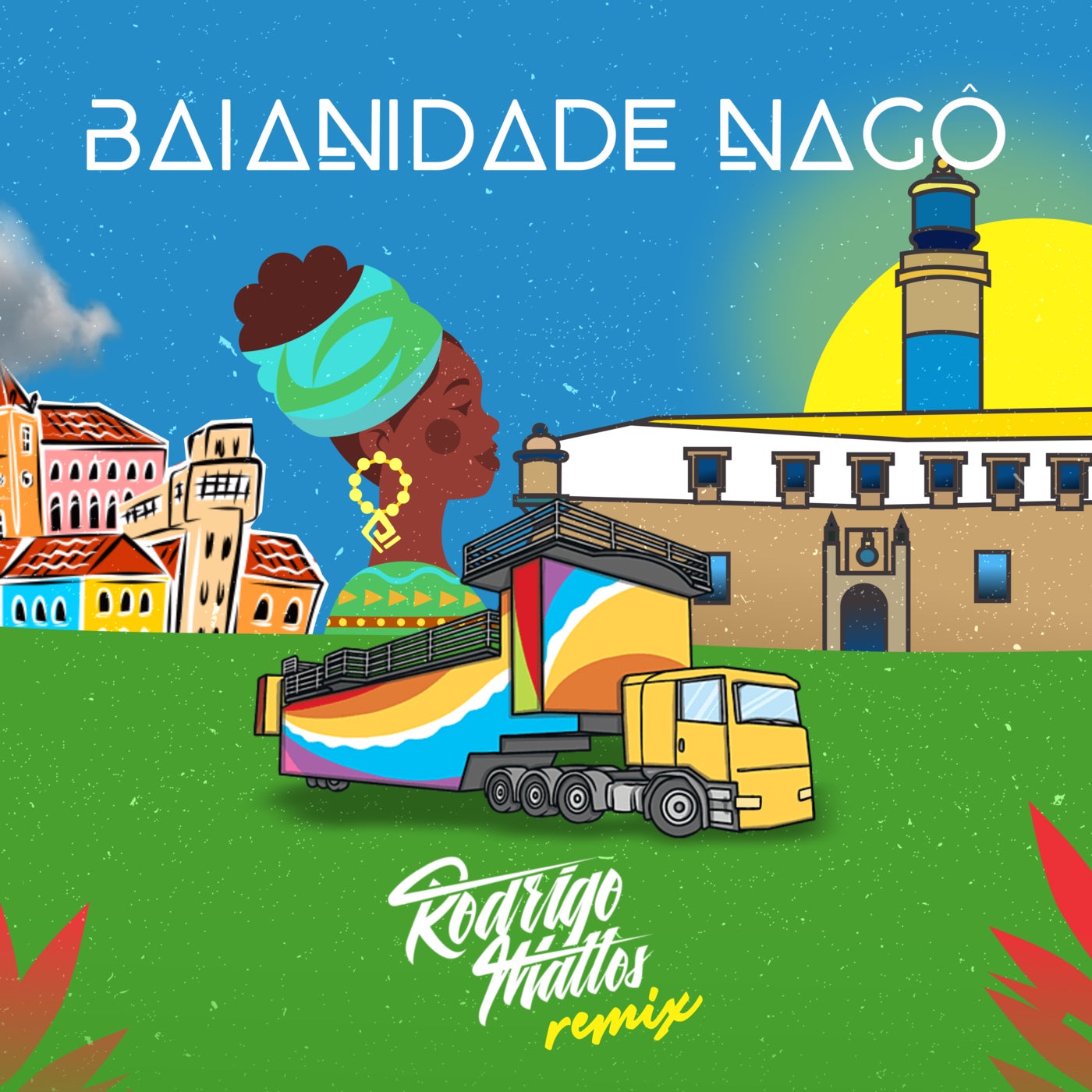 Baianidade Nagô (Rodrigo Mattos Remix)