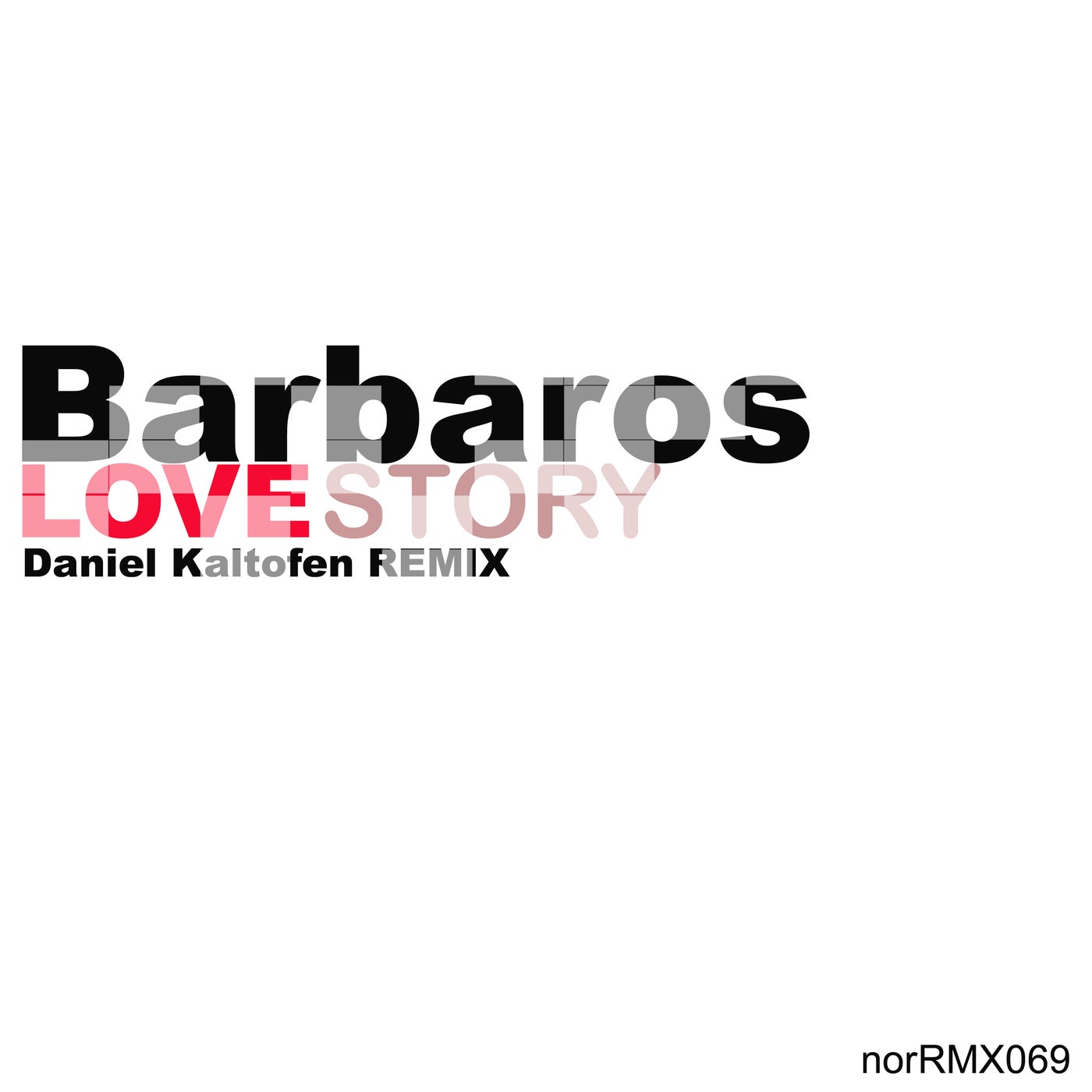 Love Story (Daniel Kaltofen Remix)