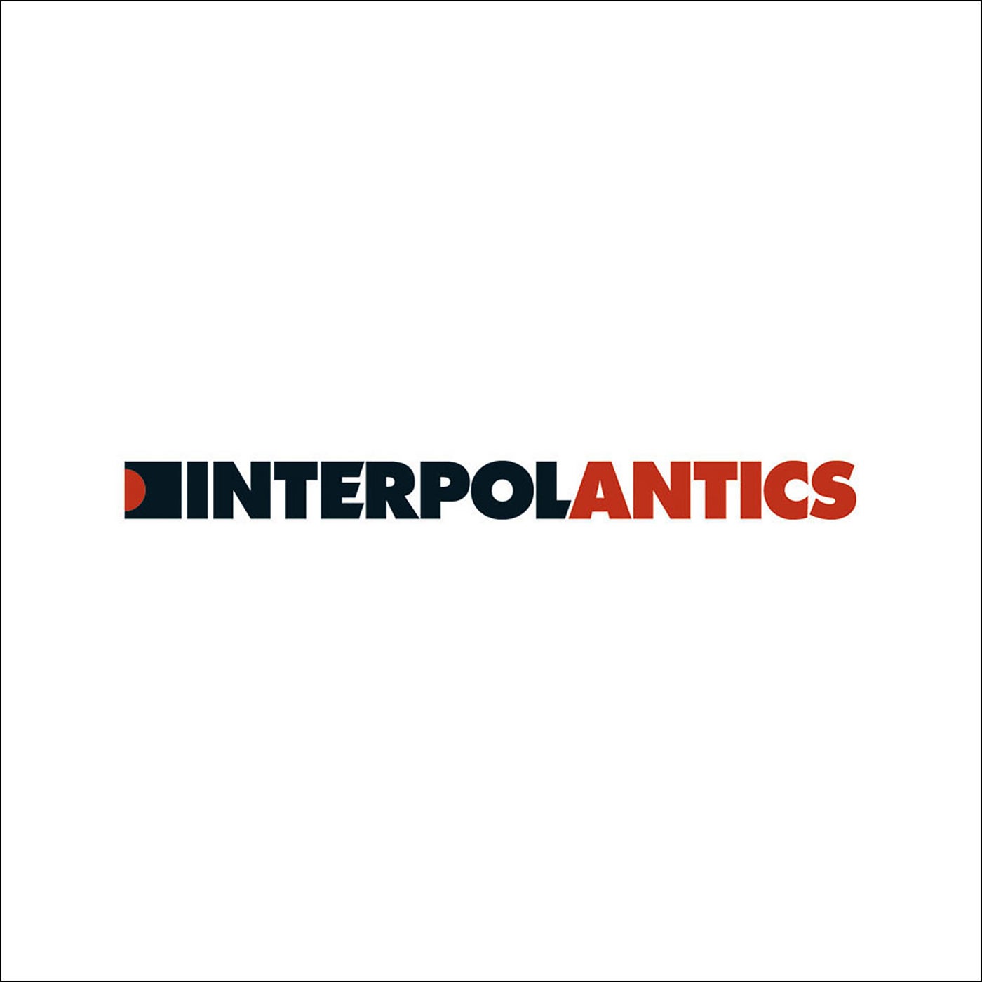 Antics - The Twentieth Anniversary Edition