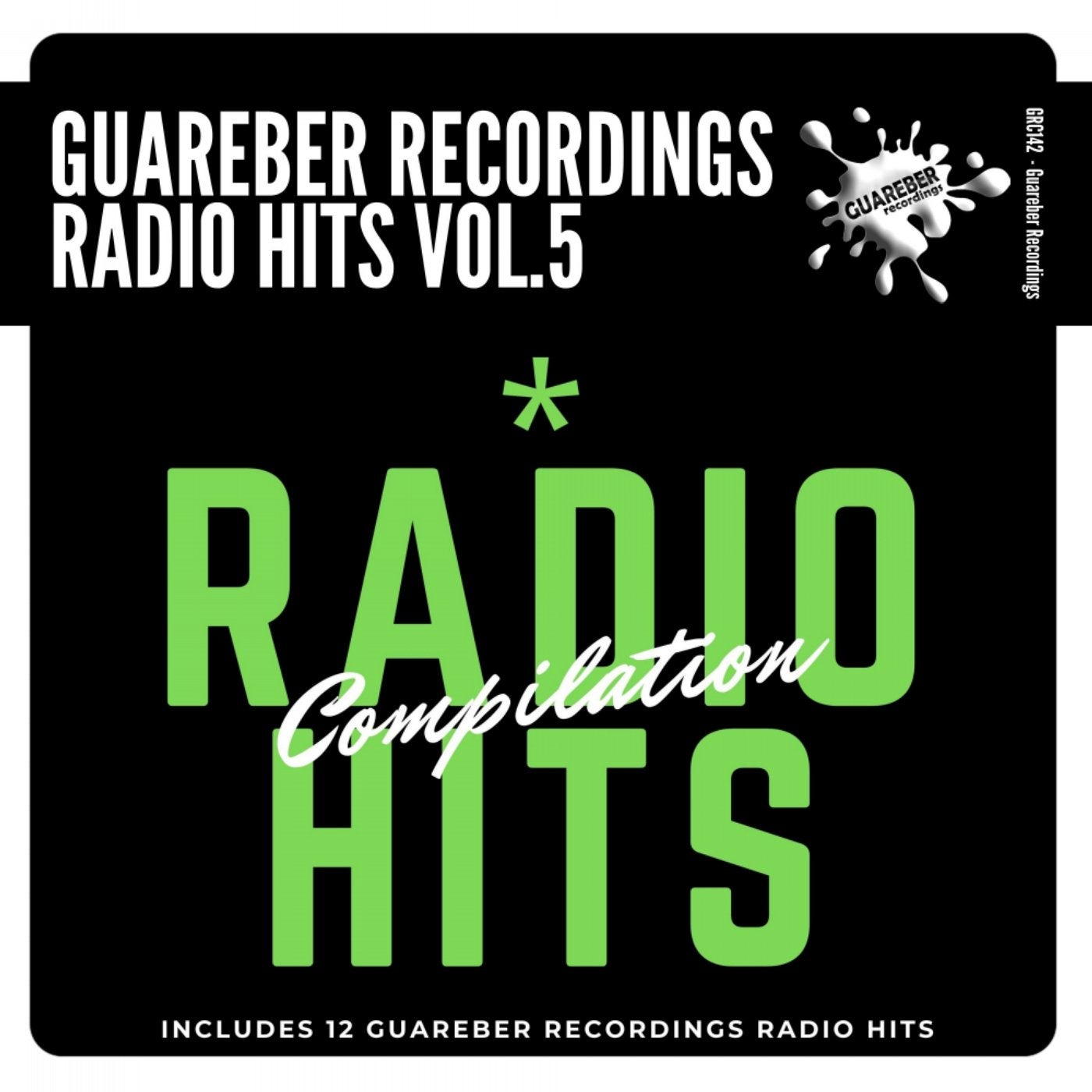 Guareber Recordings Radio Hits Compilation, Vol. 5