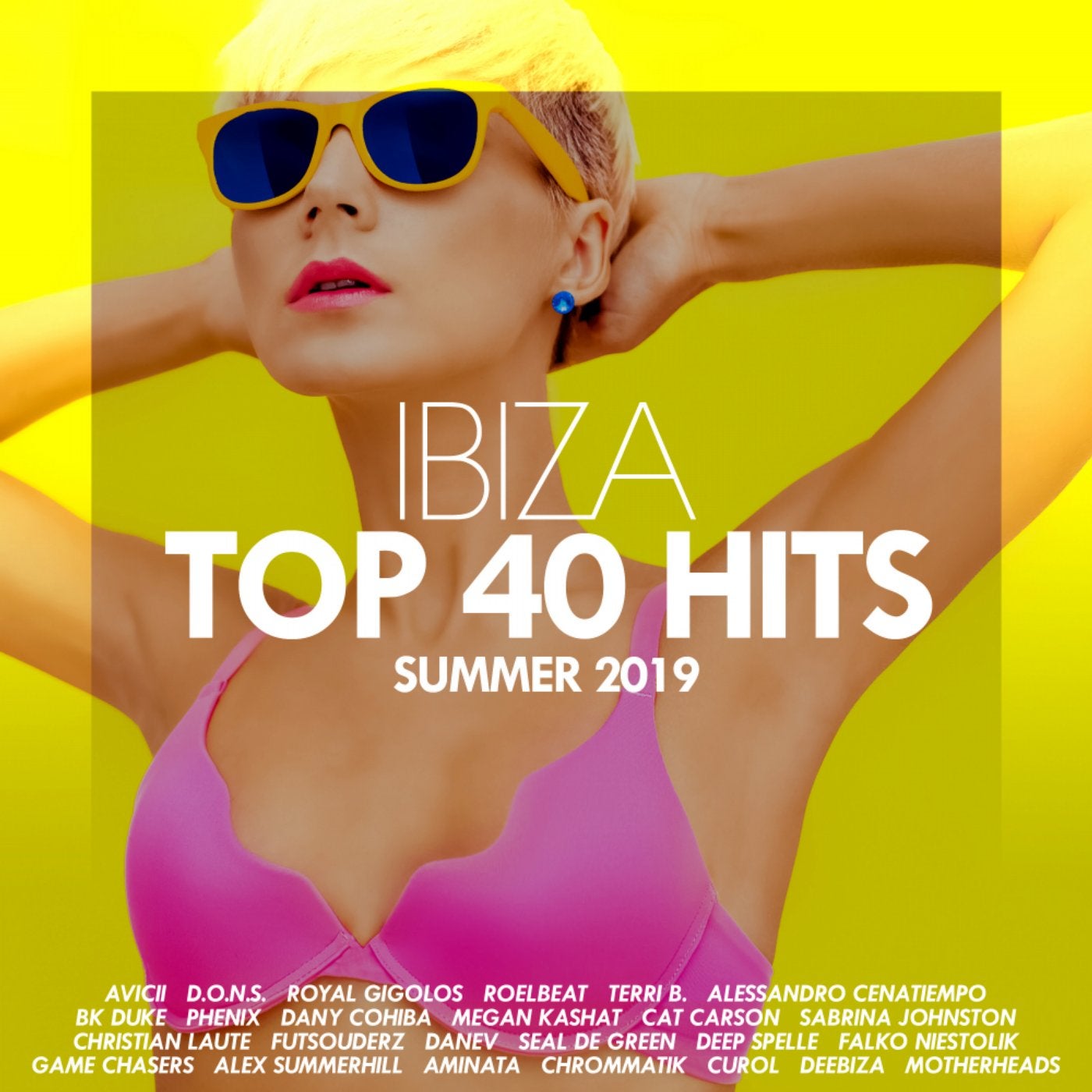 TOP 40 HITS IBIZA SUMMER 2019