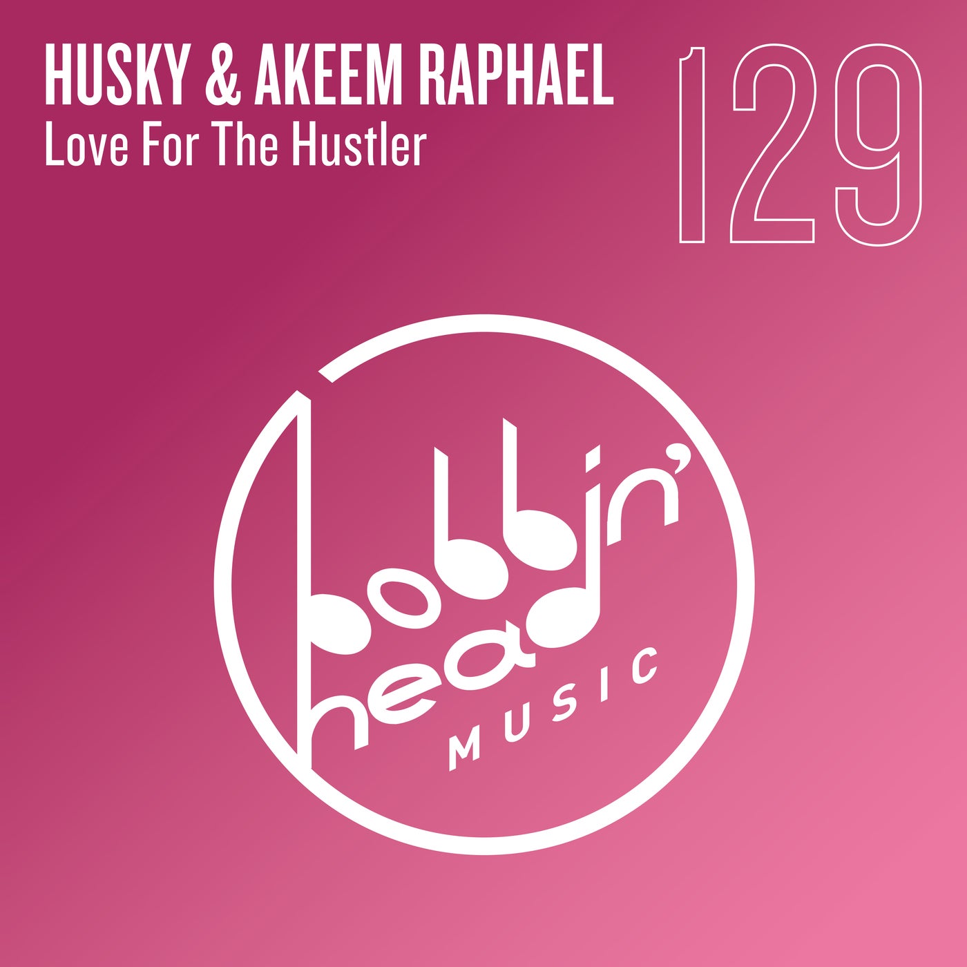Love For The Hustler (Extended)