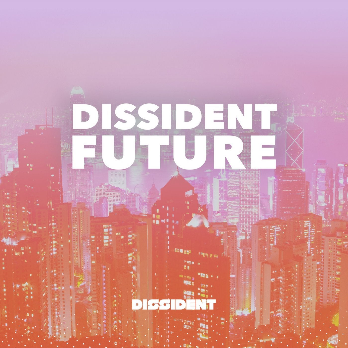 Dissident Future