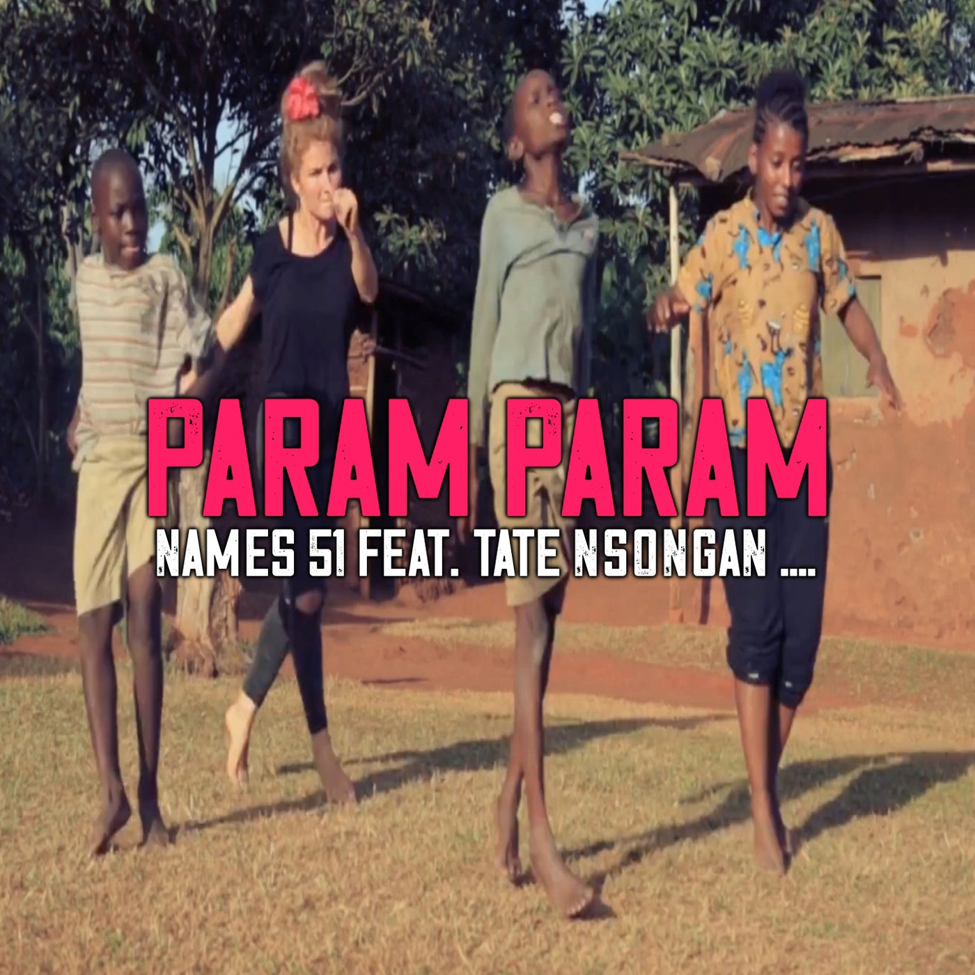 " PARAM PARAM " (feat. Tate Nsongan)