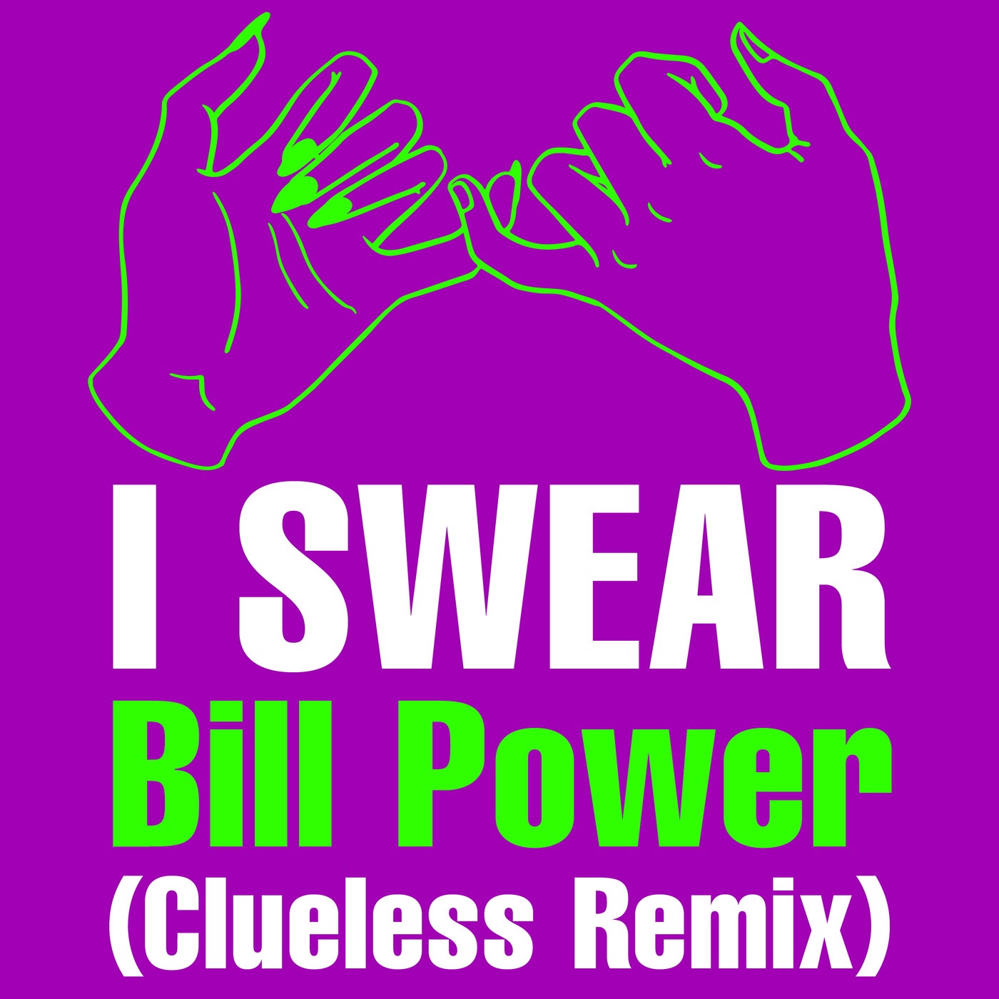 I Swear (Clueless Remix)