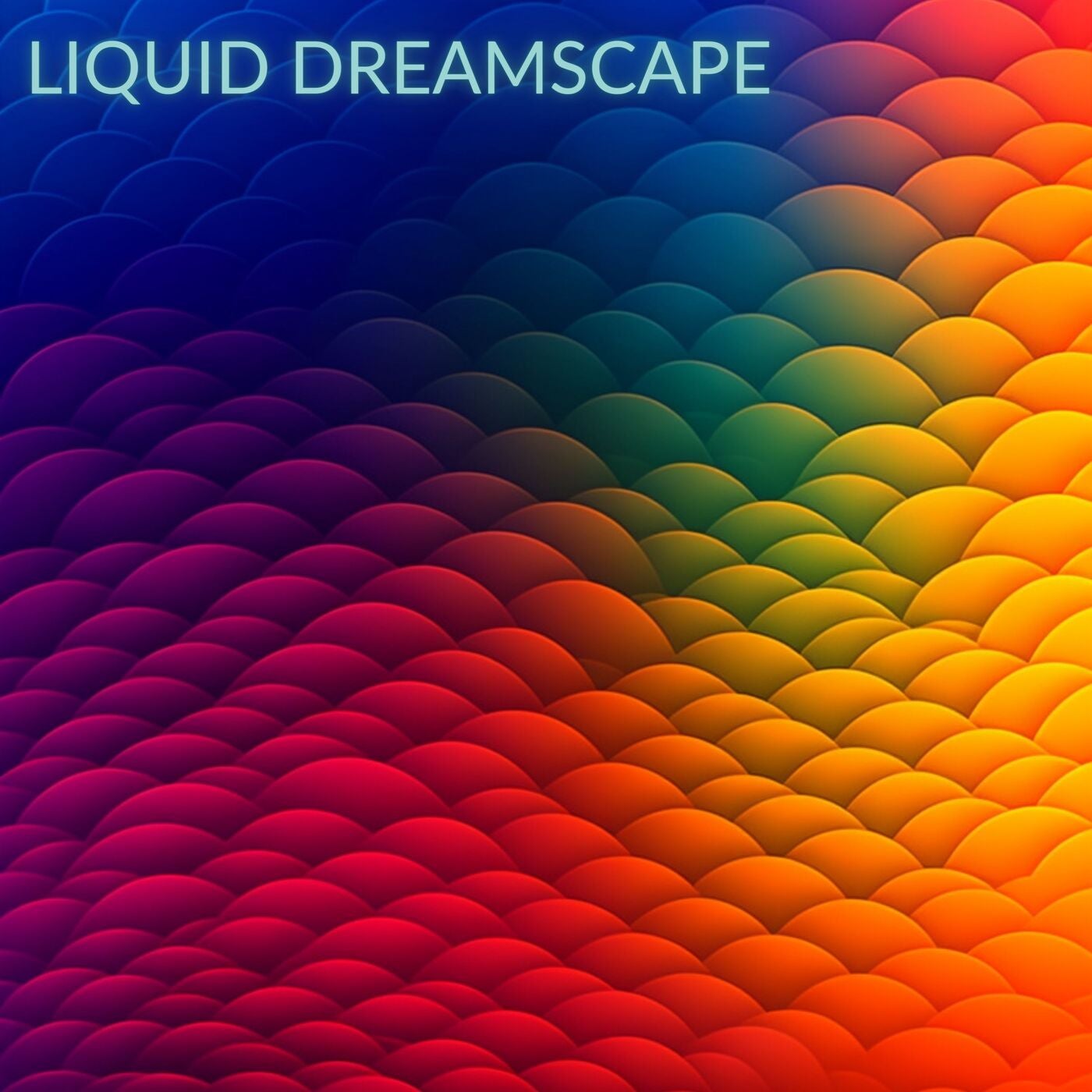 Liquid Dreamscape