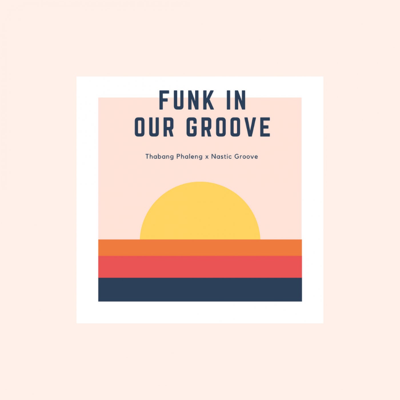 Funk in Our Groove (feat. Nastic Groove)