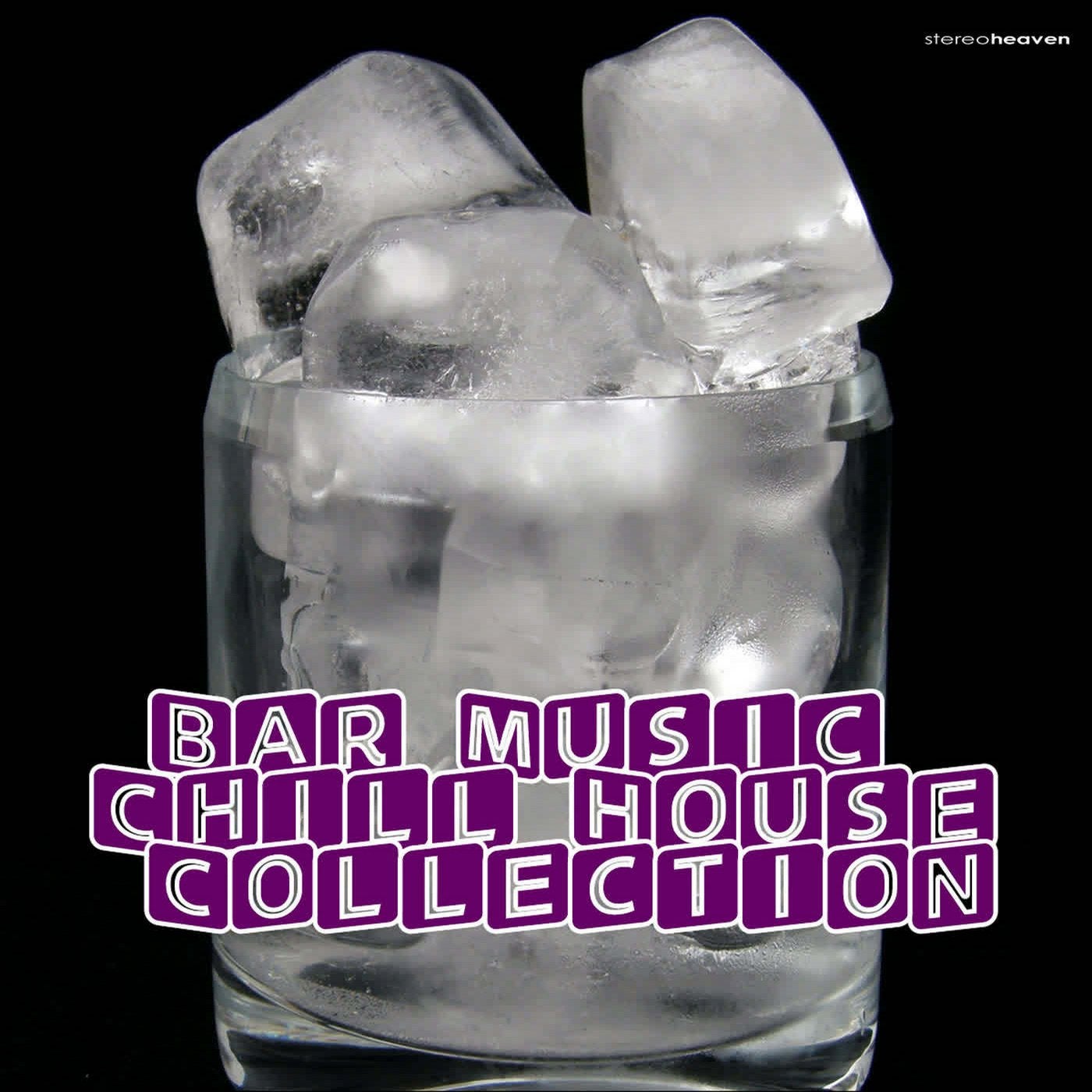 Bar Music Chill House Collection