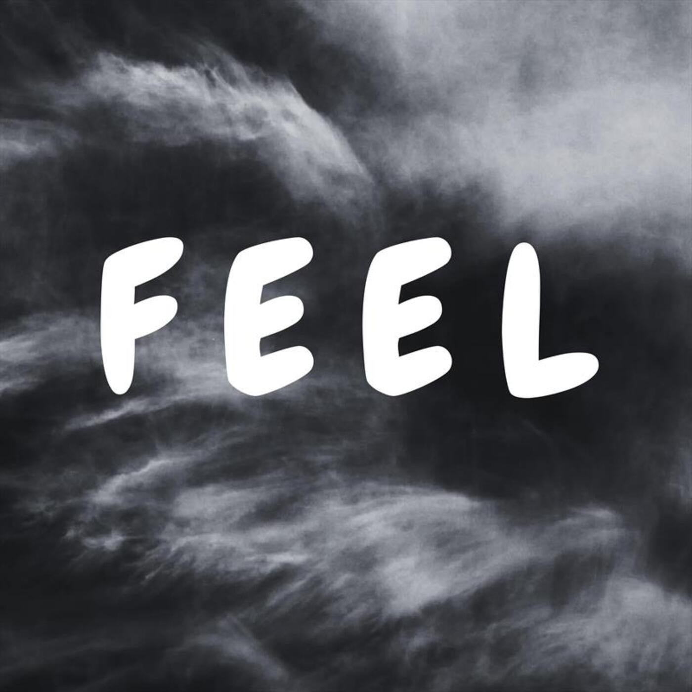 Feel