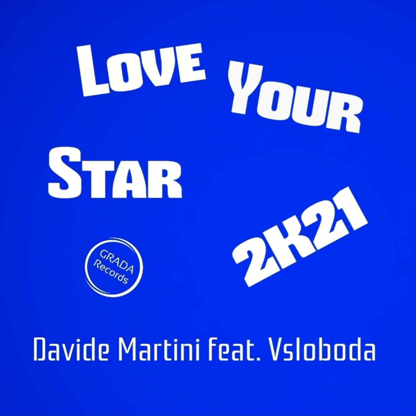 Love Your Star 2k21