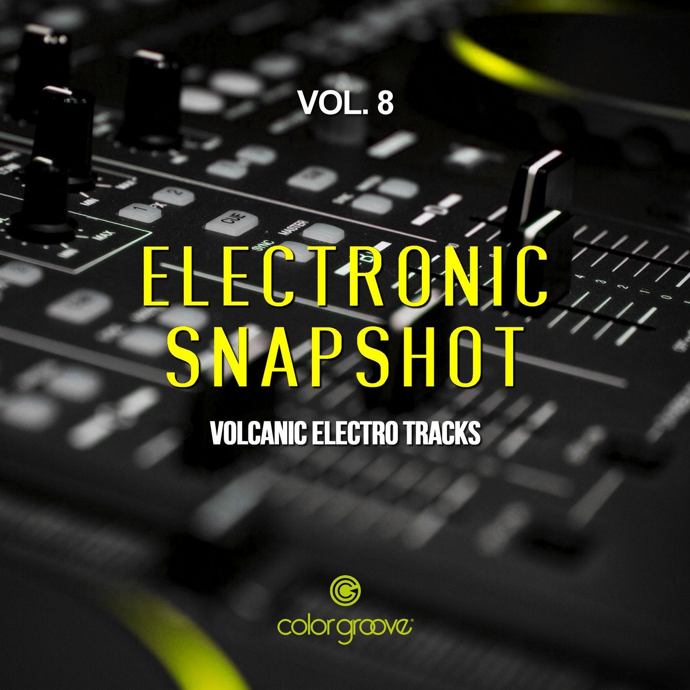 Electronic Snapshot, Vol. 8 (Volcanic Electro Tracks)