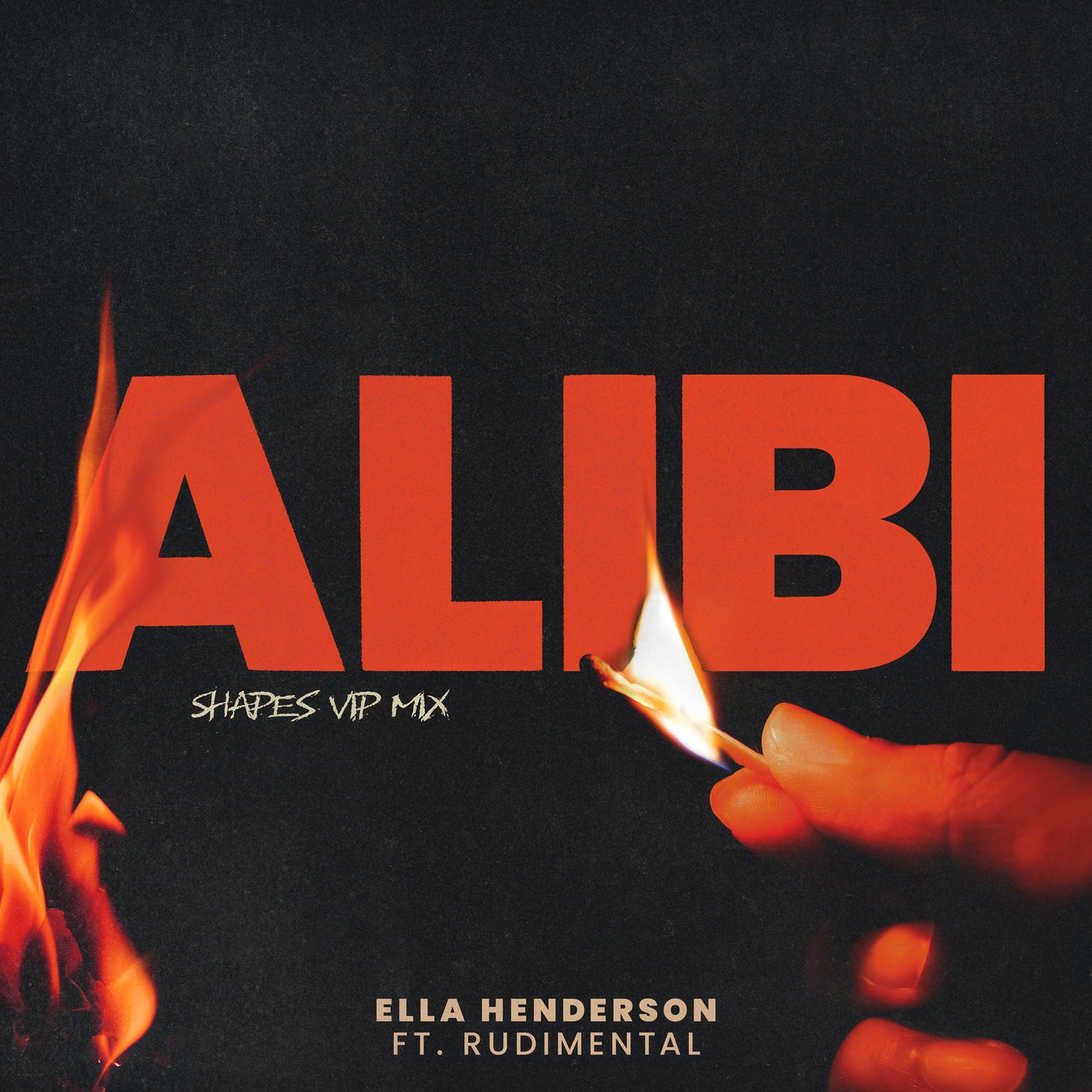 Alibi (feat. Rudimental) (Shapes VIP Mix)