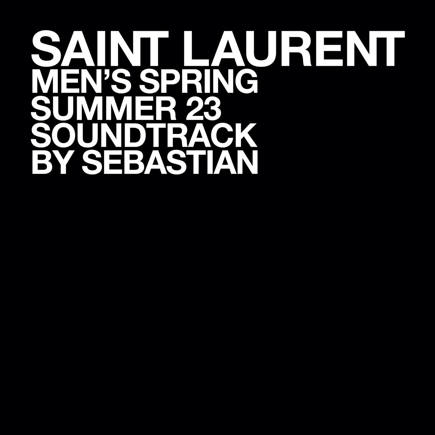 SAINT LAURENT MEN'S SPRING SUMMER 23