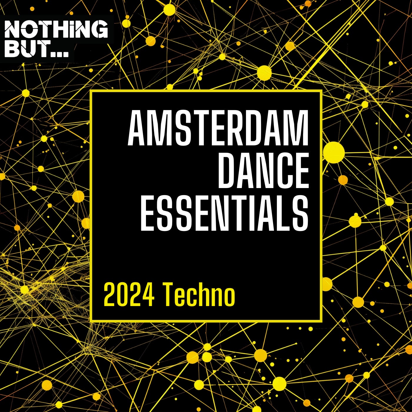 Nothing But... Amsterdam Dance Essentials 2024 Techno