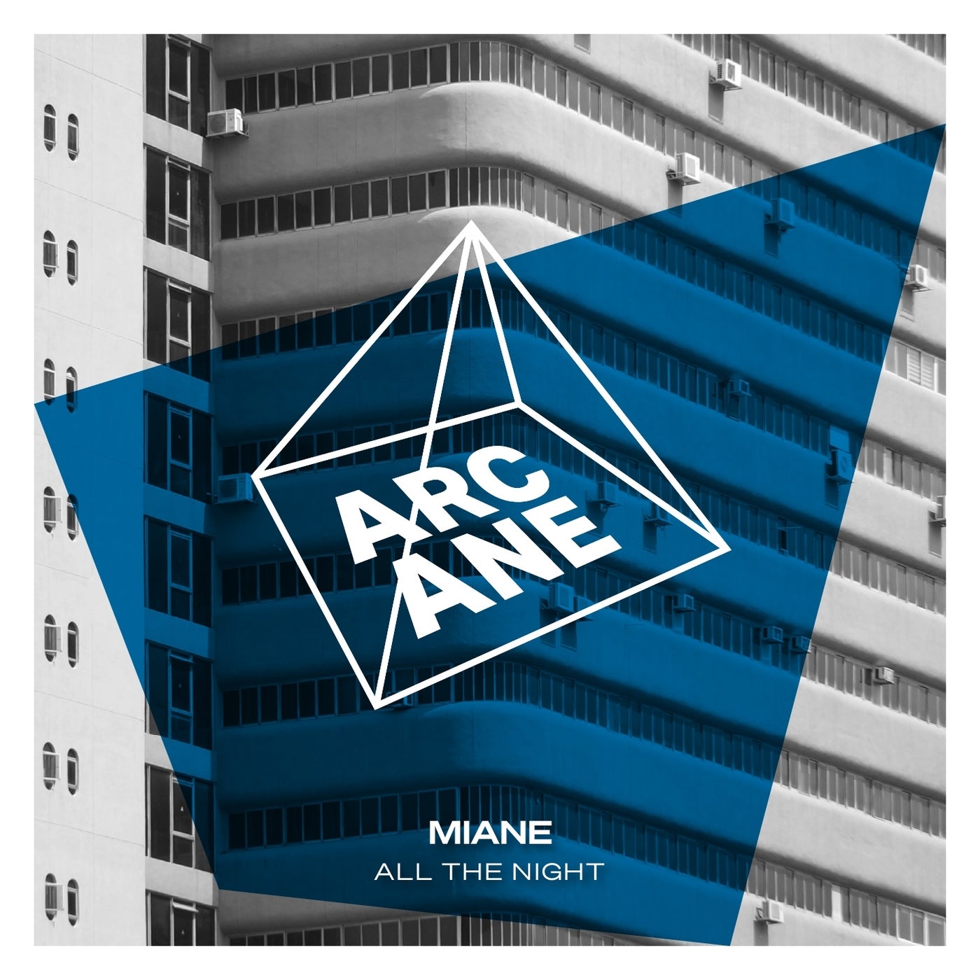 Miane - All The Night [Arcane Music] | Music & Downloads on Beatport