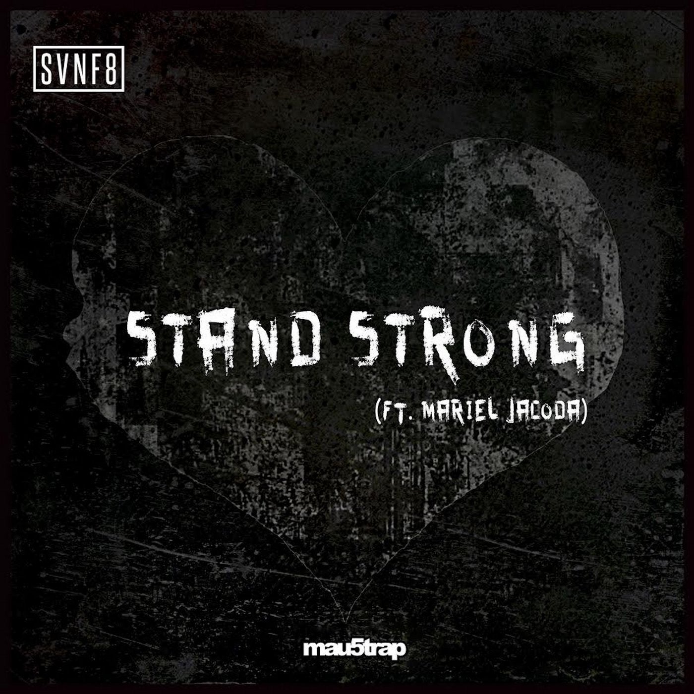 Stand Strong feat. Mariel Jacoda