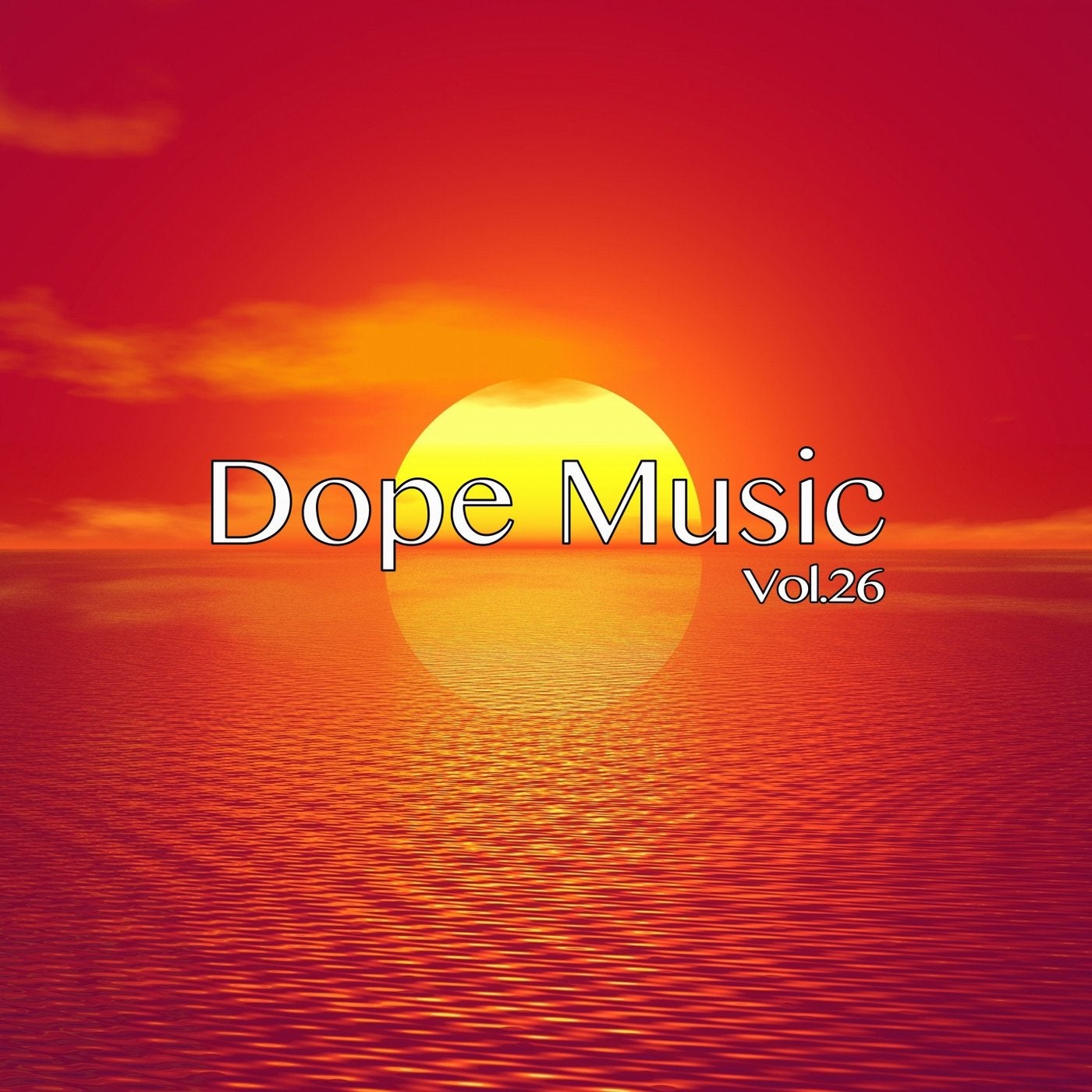 Dope Music, Vol. 26