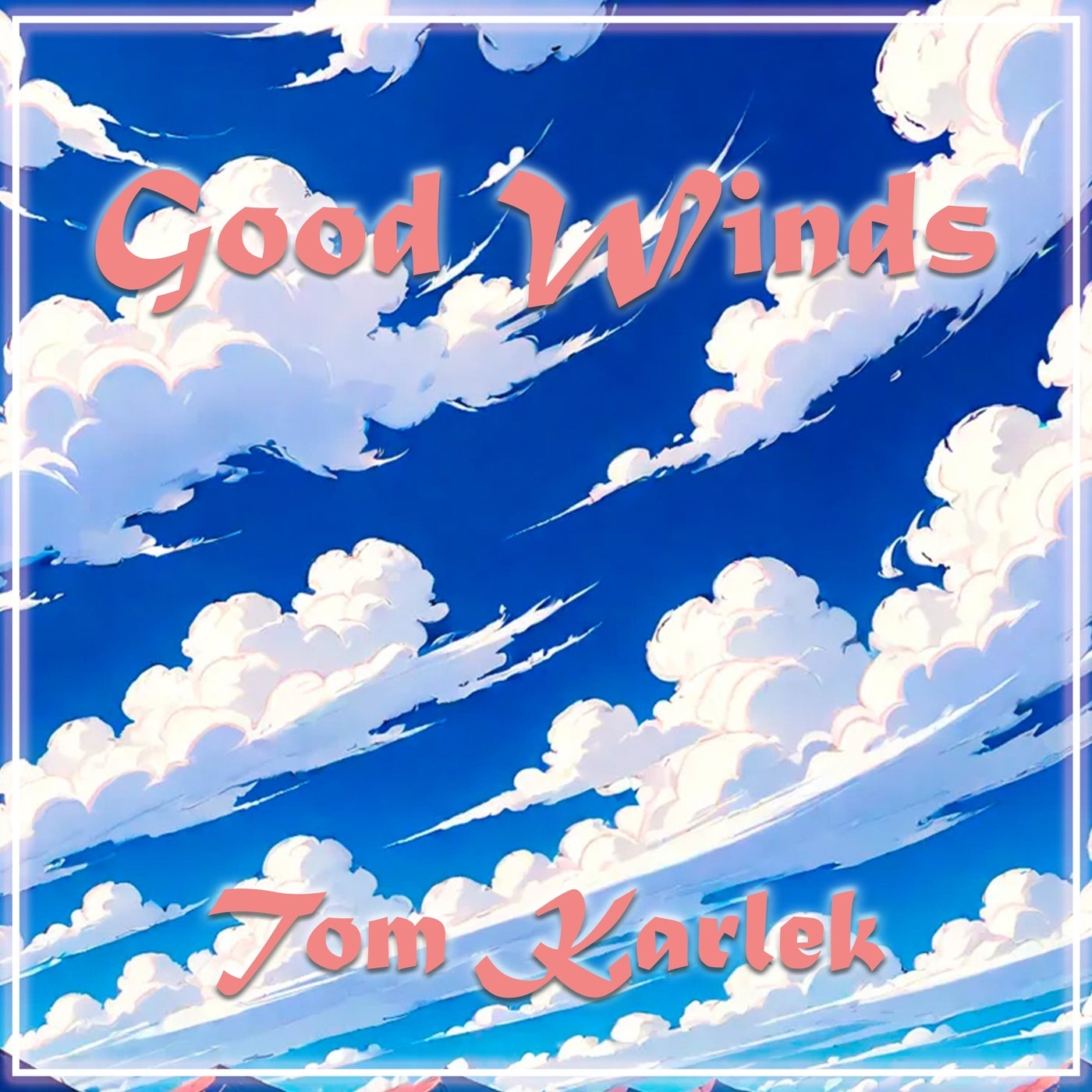 Good Winds