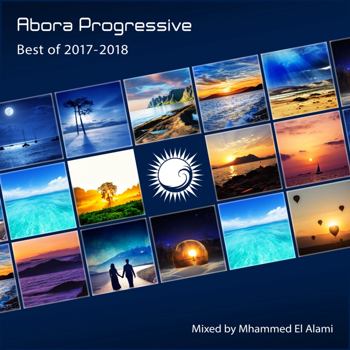 Abora Progressive: Best of 2017-2018 (Mixed by Mhammed El Alami)