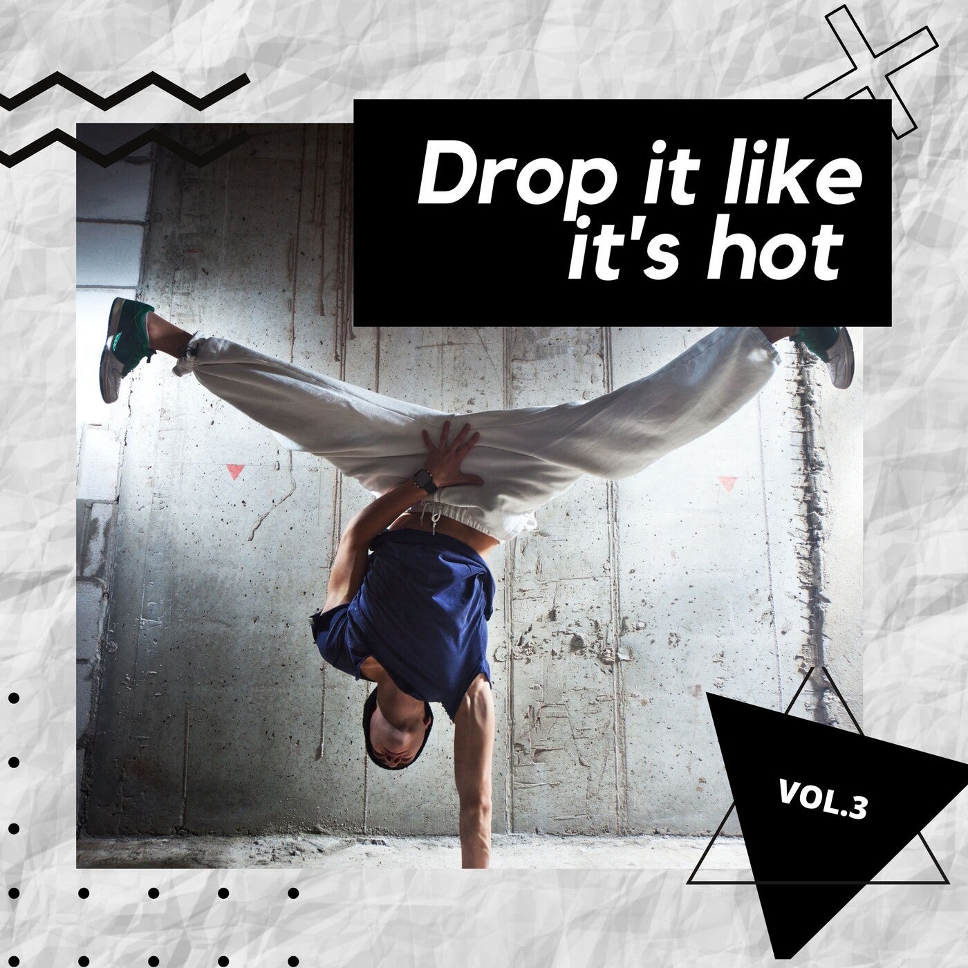 Drop It Like It's Hot, Vol. 3