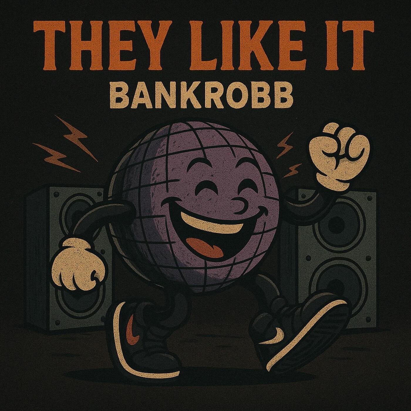 They Like It