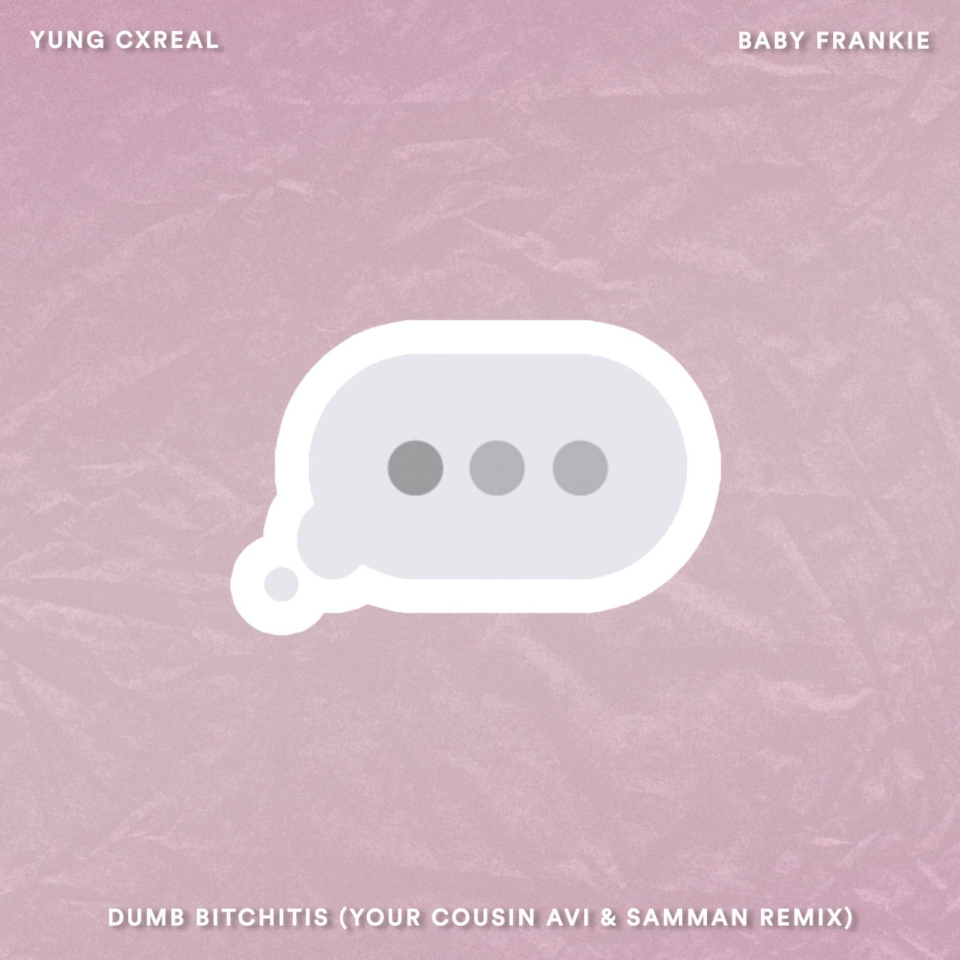 dumb bitchitis - Your Cousin Avi & Samman Remix