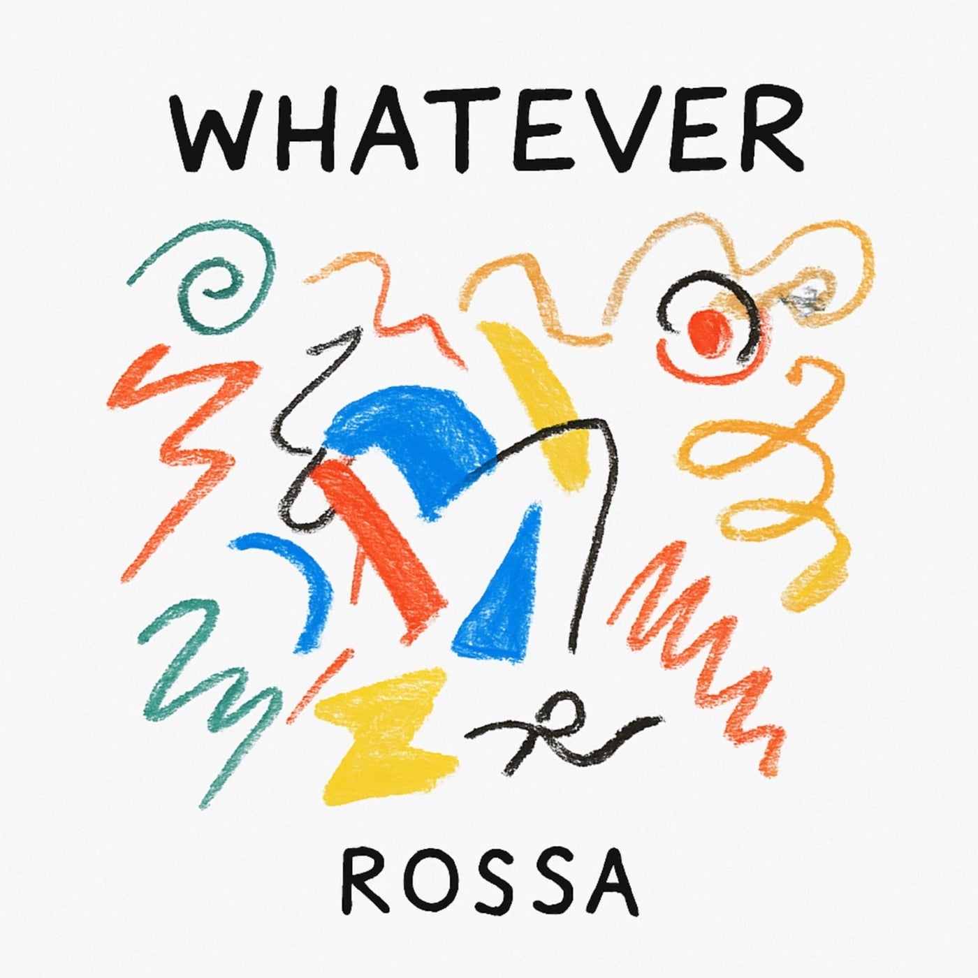 Whatever