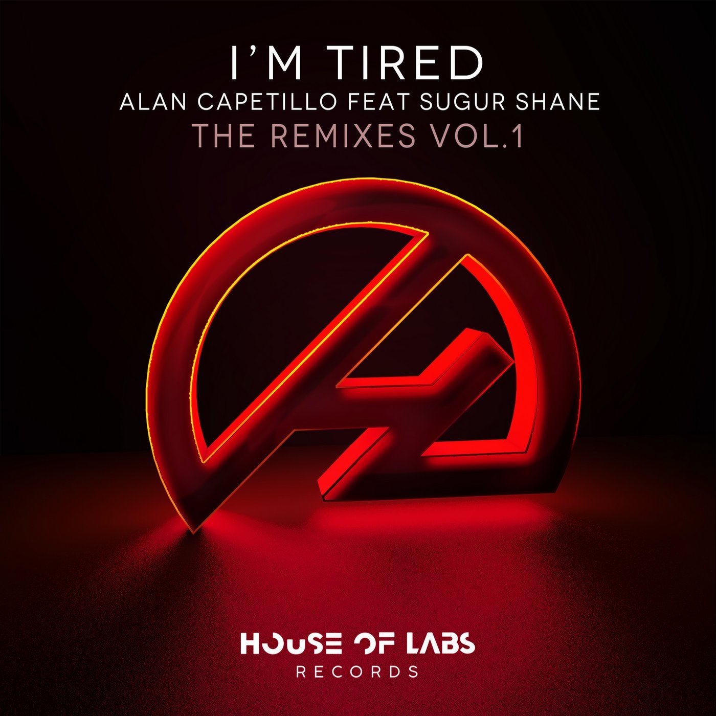 I'm Tired (The Remixes Vol. 1)