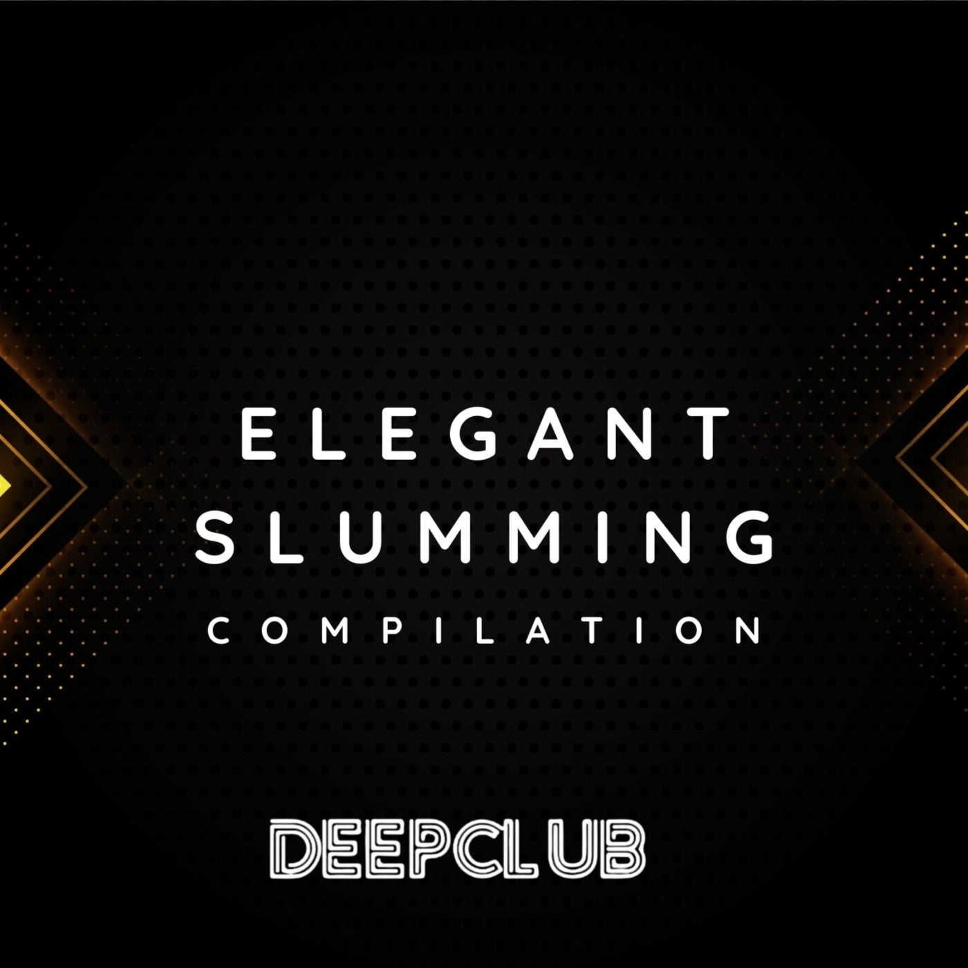 Elegant Slumming