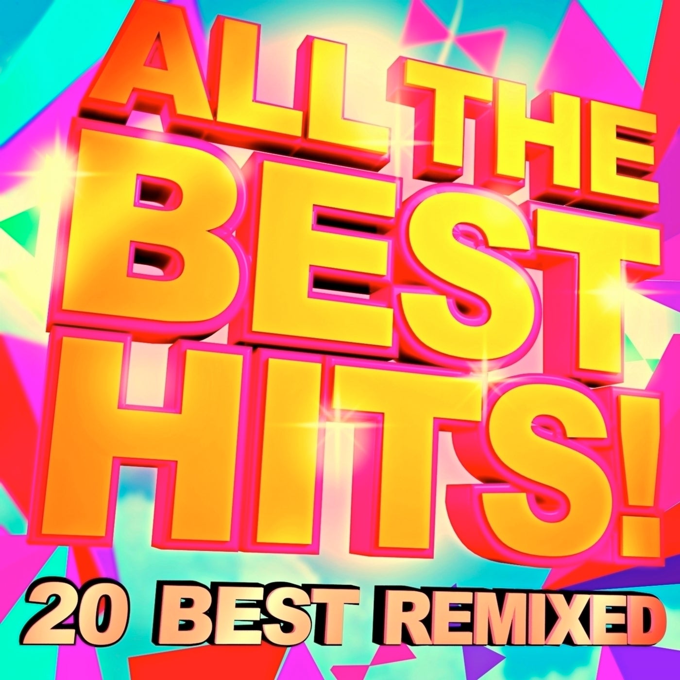All The Best Hits! 20 Best Remixed