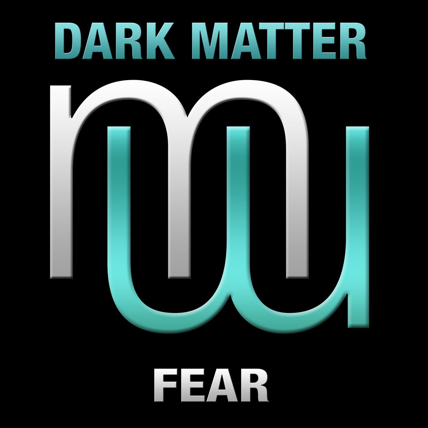 Dark Matter - Fear