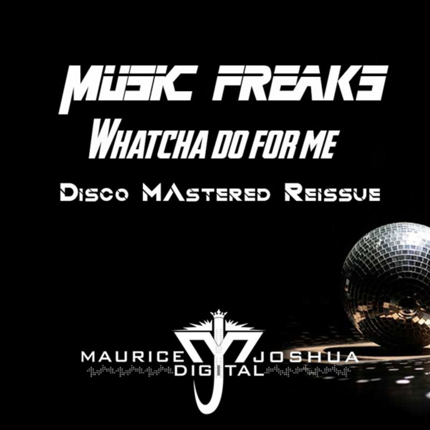 Whatcha Do For Me (Disco Remastered)