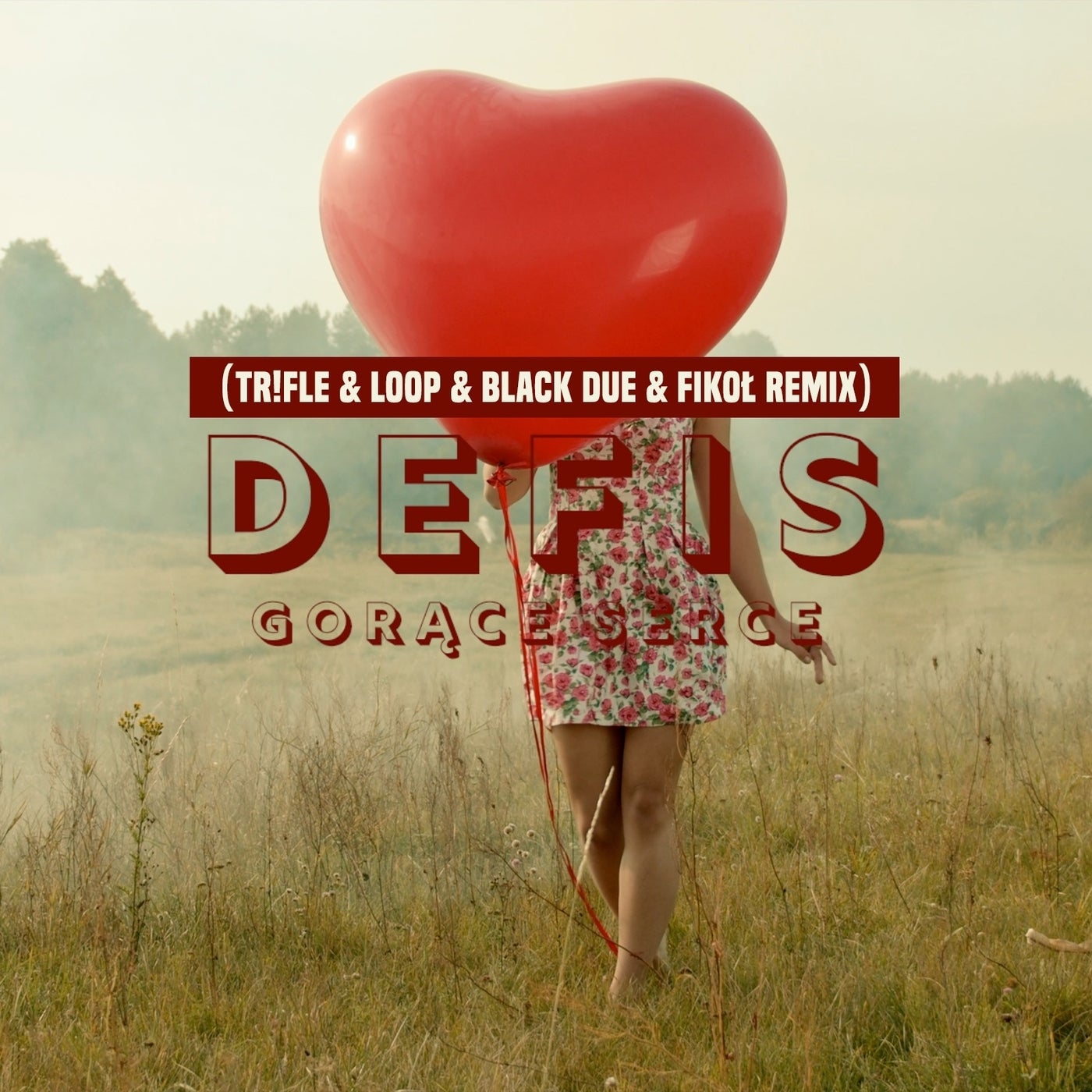 Gorące Serce (Tr!Fle & Loop & Black Due & Fikoł Remix)