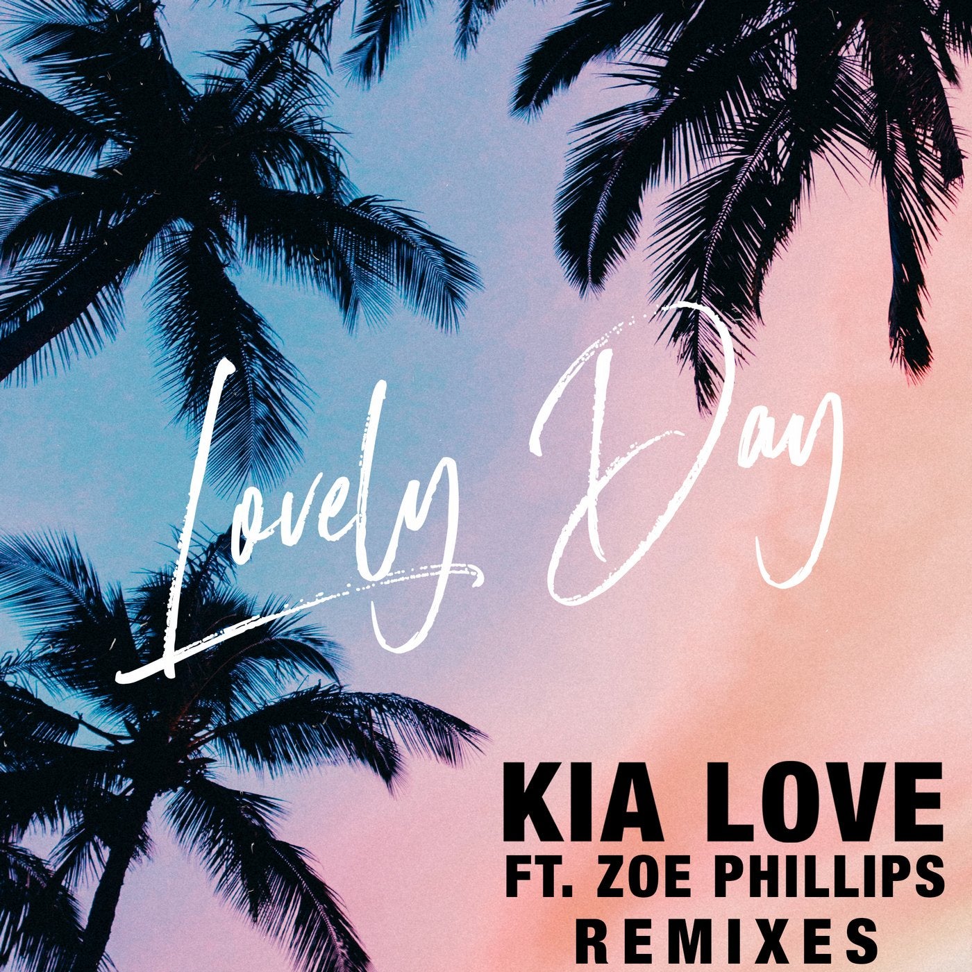 Day feat. Kia Love. Lovely Day. Zoë - you are Love. Kygo feat. Zoe Wees - Love me Now.