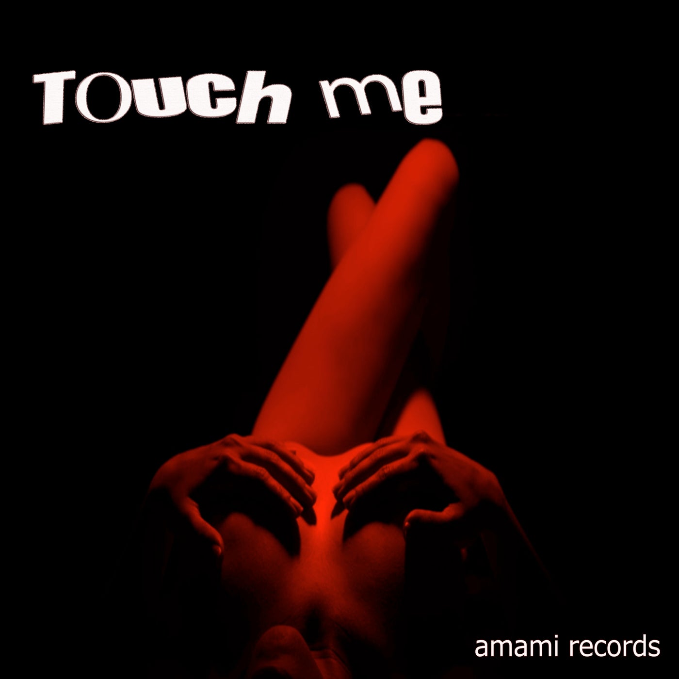 Touch Me