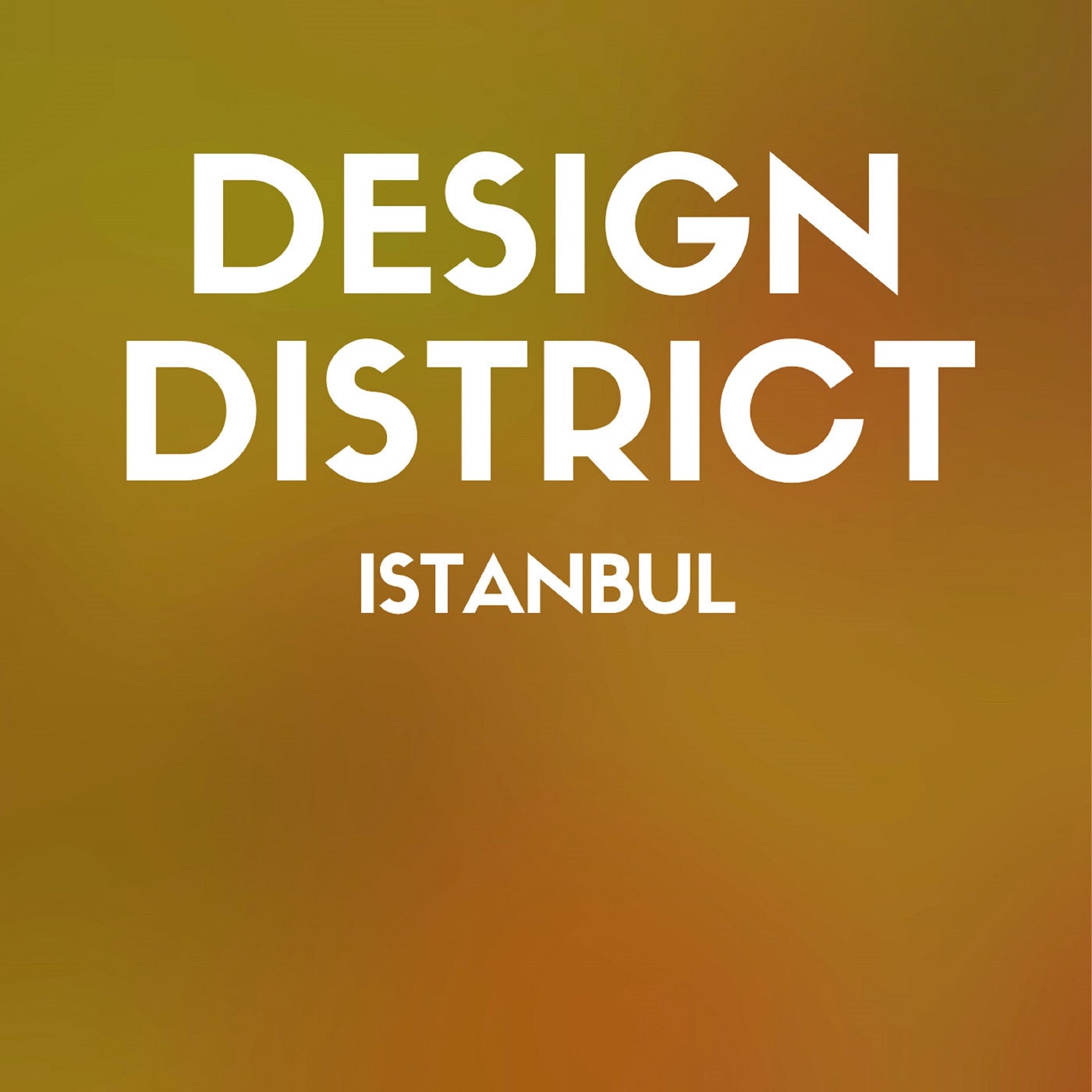 Design District: Istanbul