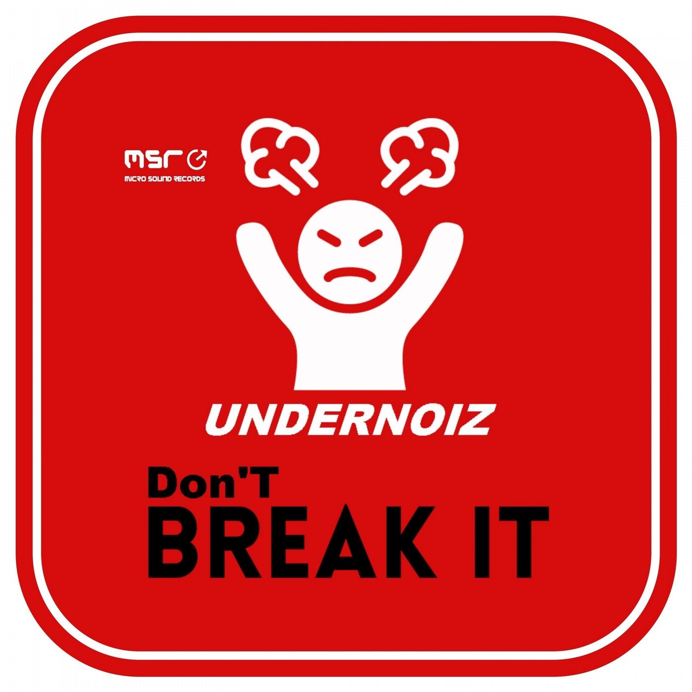 Don't Break It (Original Mix)