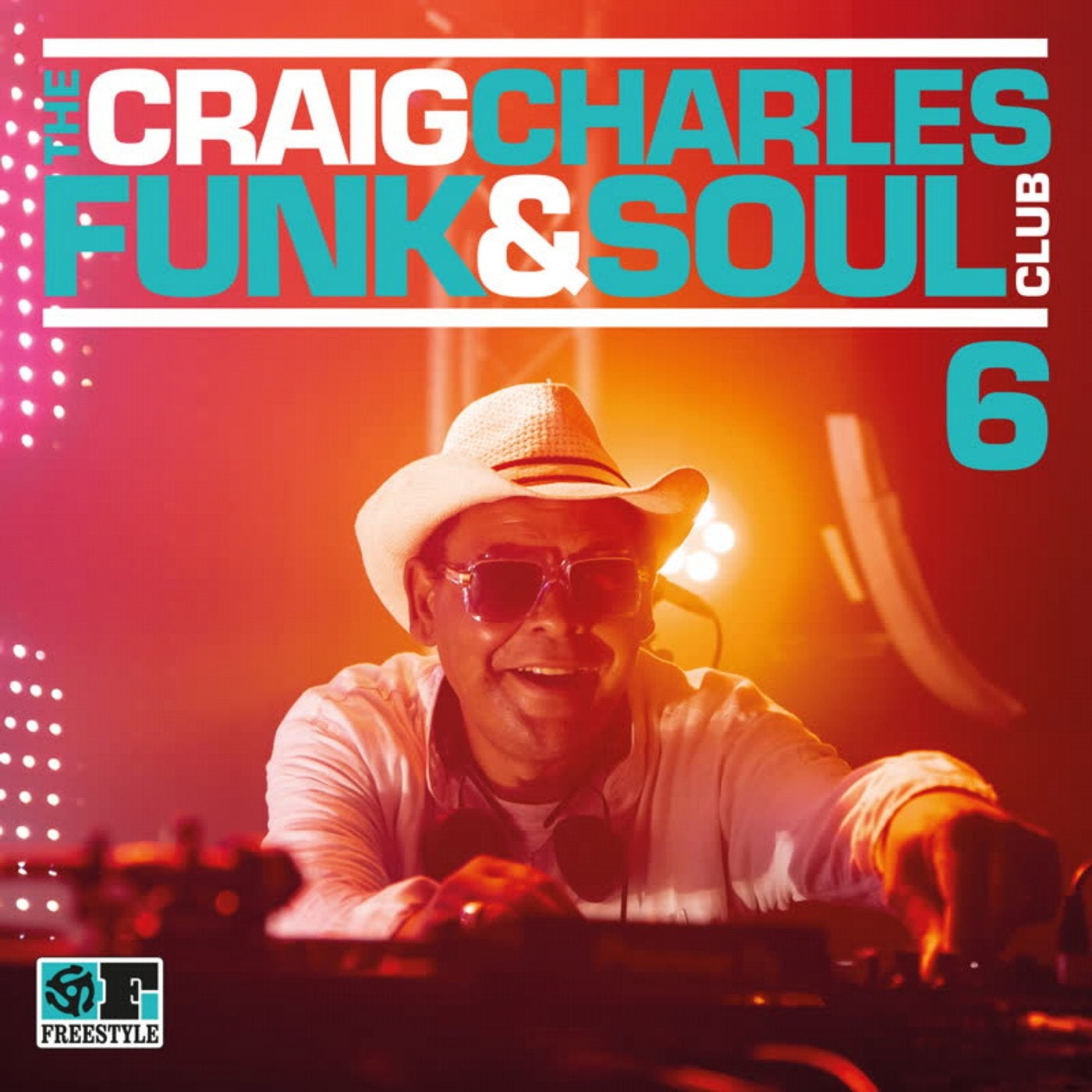 The Craig Charles Funk & Soul Club, Vol. 6