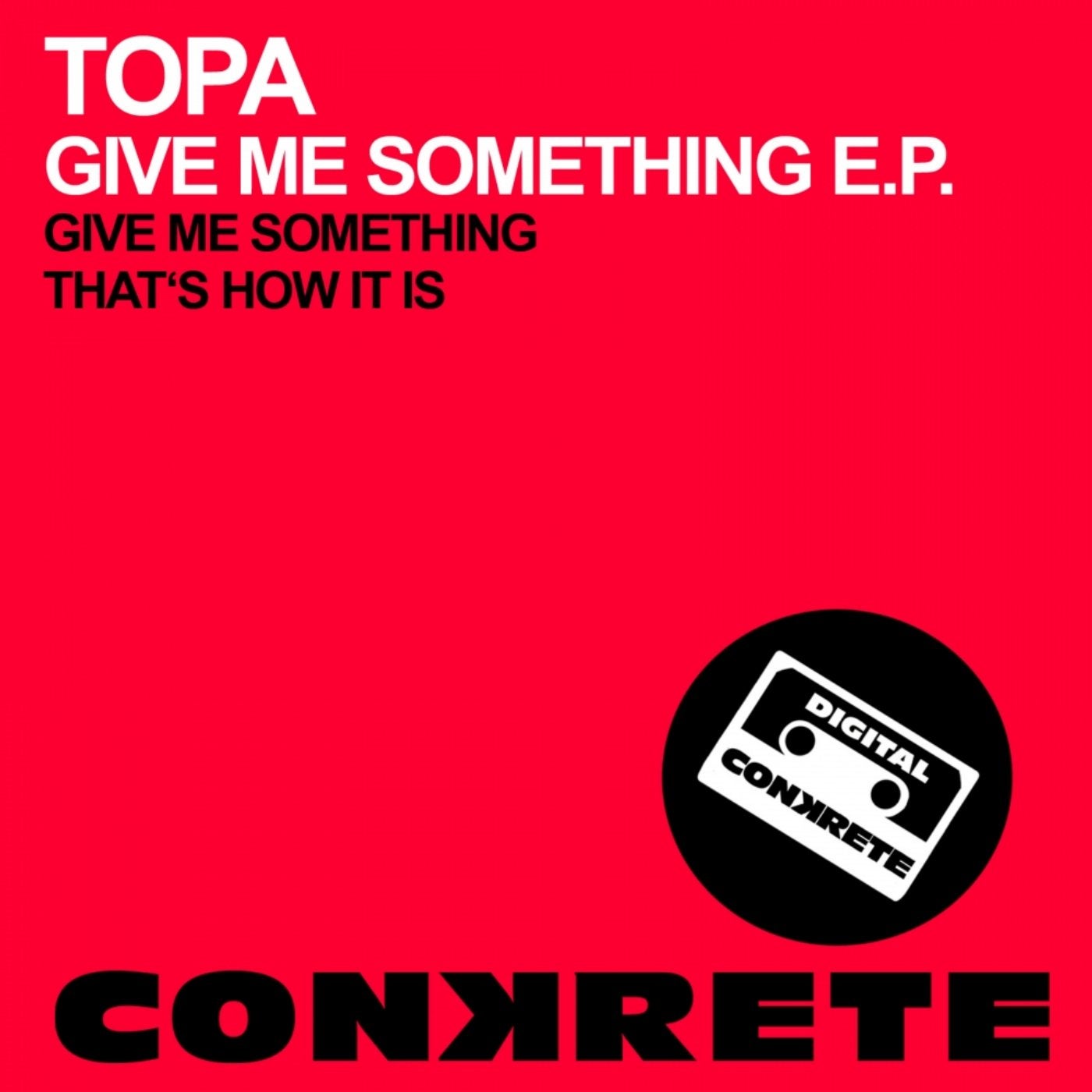 Give Me Something E.P.