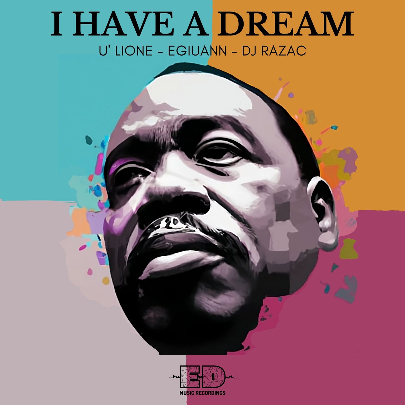 I Have a Dream