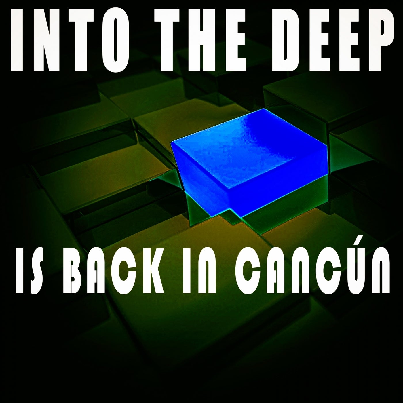 Into the Deep - Is Back In Cancun