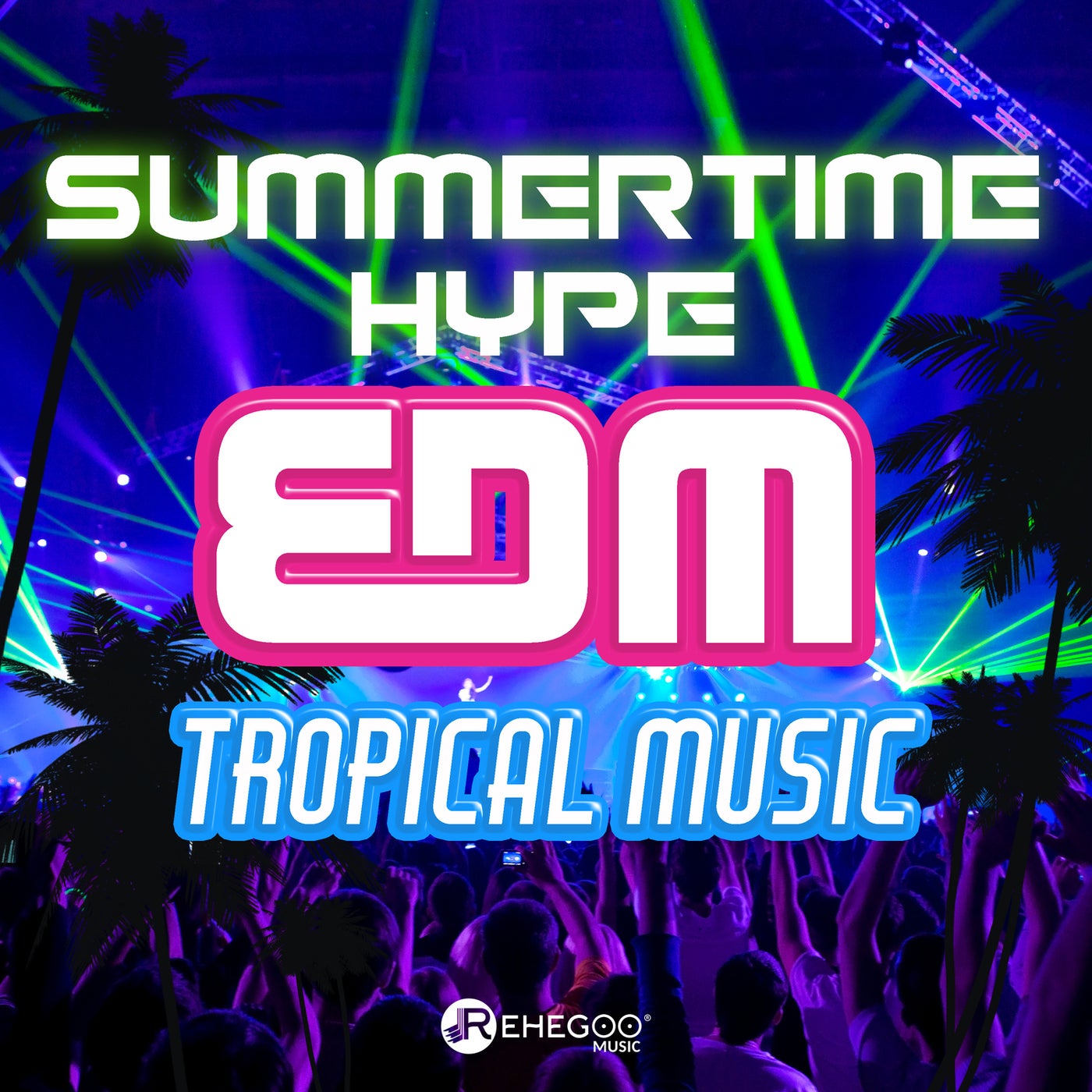 Summertime Hype EDM Tropical Music