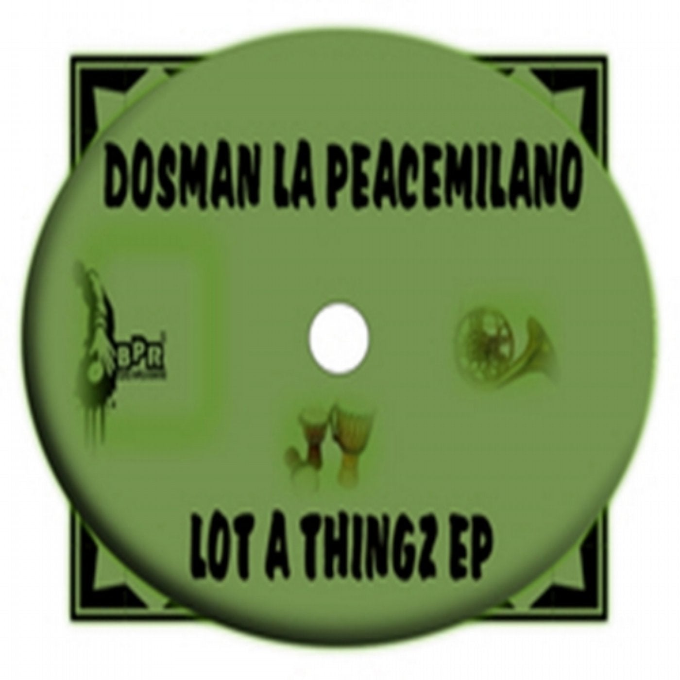 Lot A Thingz EP